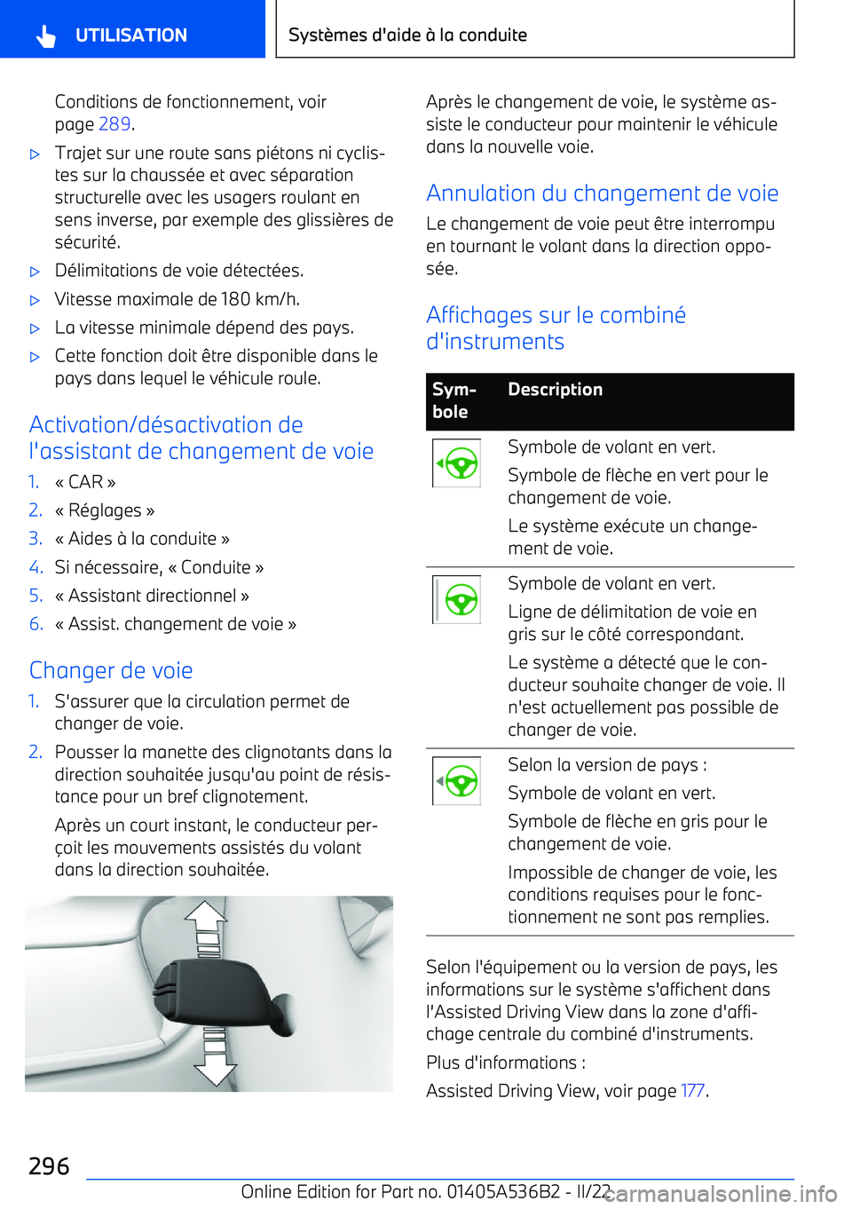BMW X6 M 2022  Notices Demploi (in French) Conditions de fonctionnement, voir
page  289.