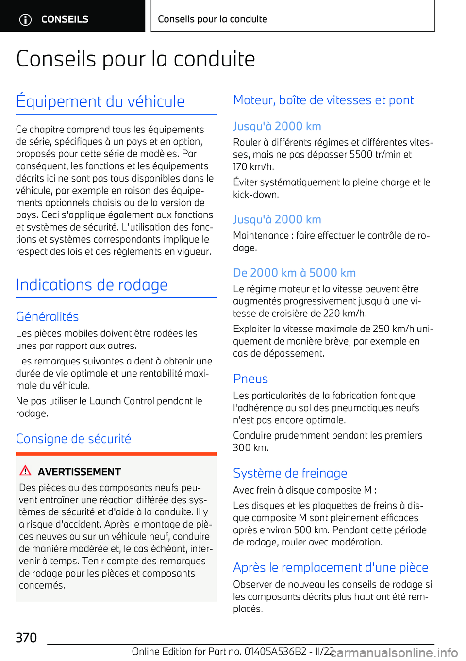 BMW X6 M 2022 Notices Demploi (in French) Conseils pour la conduite BMW X6 M 2022 Notices Demploi (in French) Conseils pour la conduite