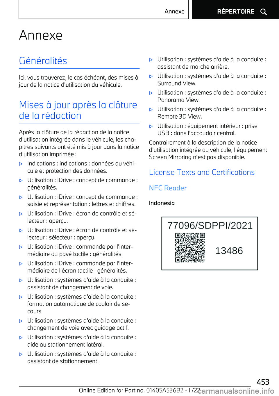 BMW X6 M 2022 Notices Demploi (in French) AnnexeGénéralités
Ici, vous trouverez, le cas échéant, des mises BMW X6 M 2022 Notices Demploi (in French) AnnexeGénéralités
Ici, vous trouverez, le cas échéant, des mises
