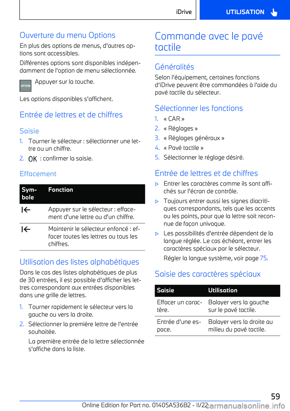 BMW X6 M 2022 Notices Demploi (in French) Ouverture du menu OptionsEn plus des options de menus, d BMW X6 M 2022 Notices Demploi (in French) Ouverture du menu OptionsEn plus des options de menus, d