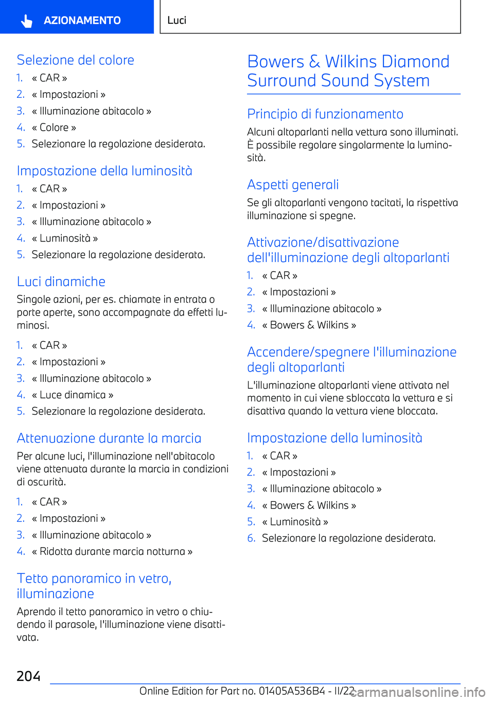 BMW X6 M 2022 Libretti Di Uso E manutenzione (in Italian) Selezione del colore1. BMW X6 M 2022 Libretti Di Uso E manutenzione (in Italian) Selezione del colore1.