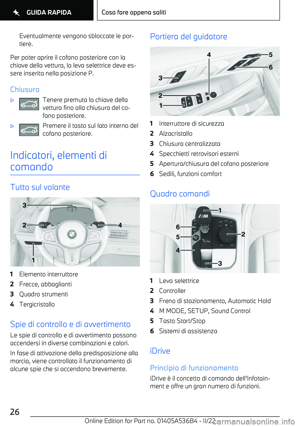 BMW X6 M 2022  Libretti Di Uso E manutenzione (in Italian) Eventualmente vengono sbloccate le por