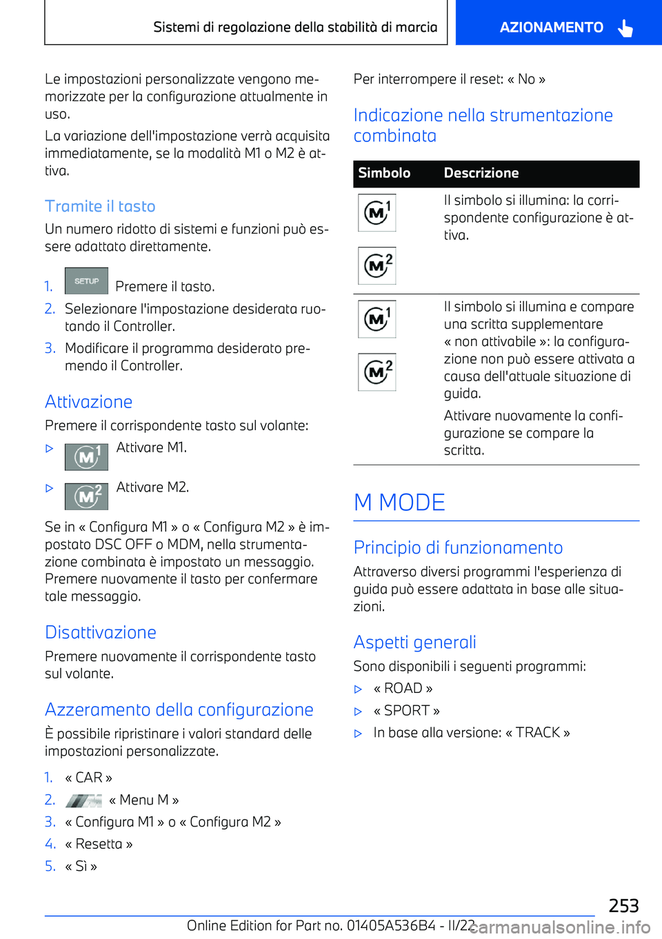 BMW X6 M 2022  Libretti Di Uso E manutenzione (in Italian) Le impostazioni personalizzate vengono me