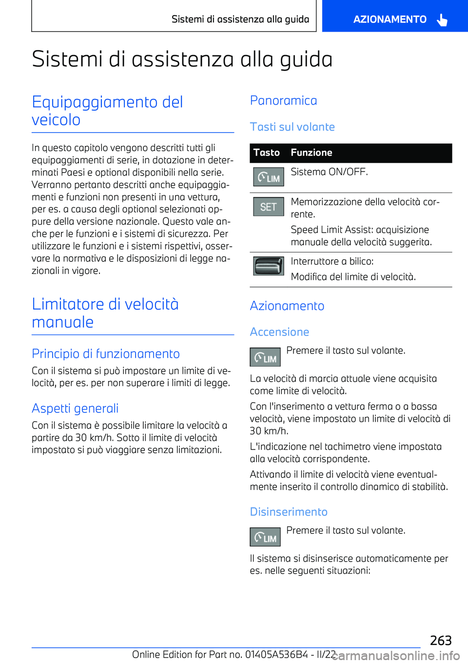 BMW X6 M 2022 Libretti Di Uso E manutenzione (in Italian) Sistemi di assistenza alla guidaEquipaggiamento del
veicolo
In questo capitolo vengono descritti tutti gli equipaggiamenti di serie, in dotazione in deter BMW X6 M 2022 Libretti Di Uso E manutenzione (in Italian) Sistemi di assistenza alla guidaEquipaggiamento del
veicolo
In questo capitolo vengono descritti tutti gli equipaggiamenti di serie, in dotazione in deter