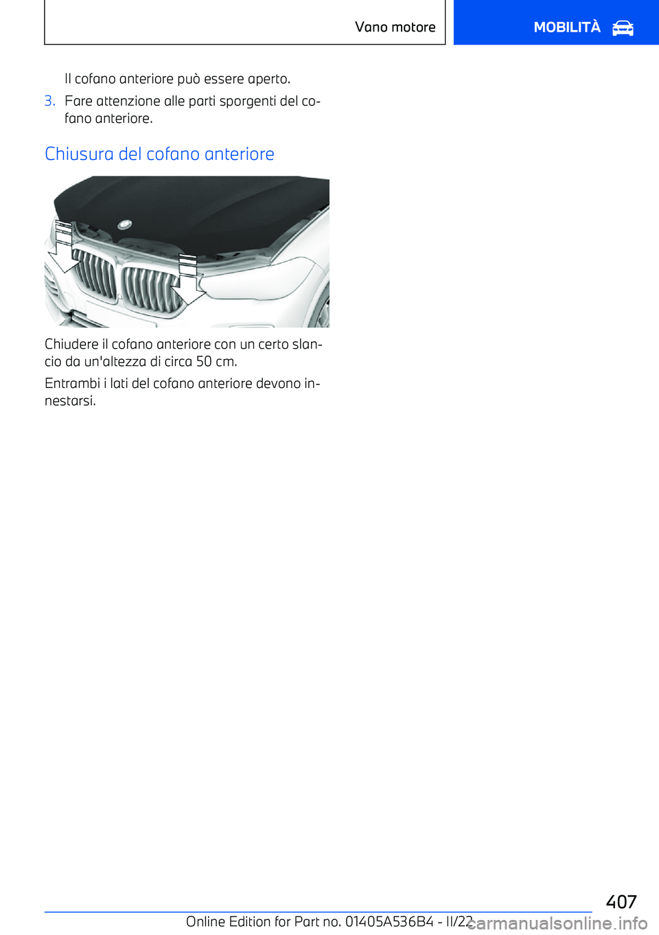 BMW X6 M 2022 Libretti Di Uso E manutenzione (in Italian) Il cofano anteriore pu BMW X6 M 2022 Libretti Di Uso E manutenzione (in Italian) Il cofano anteriore pu
