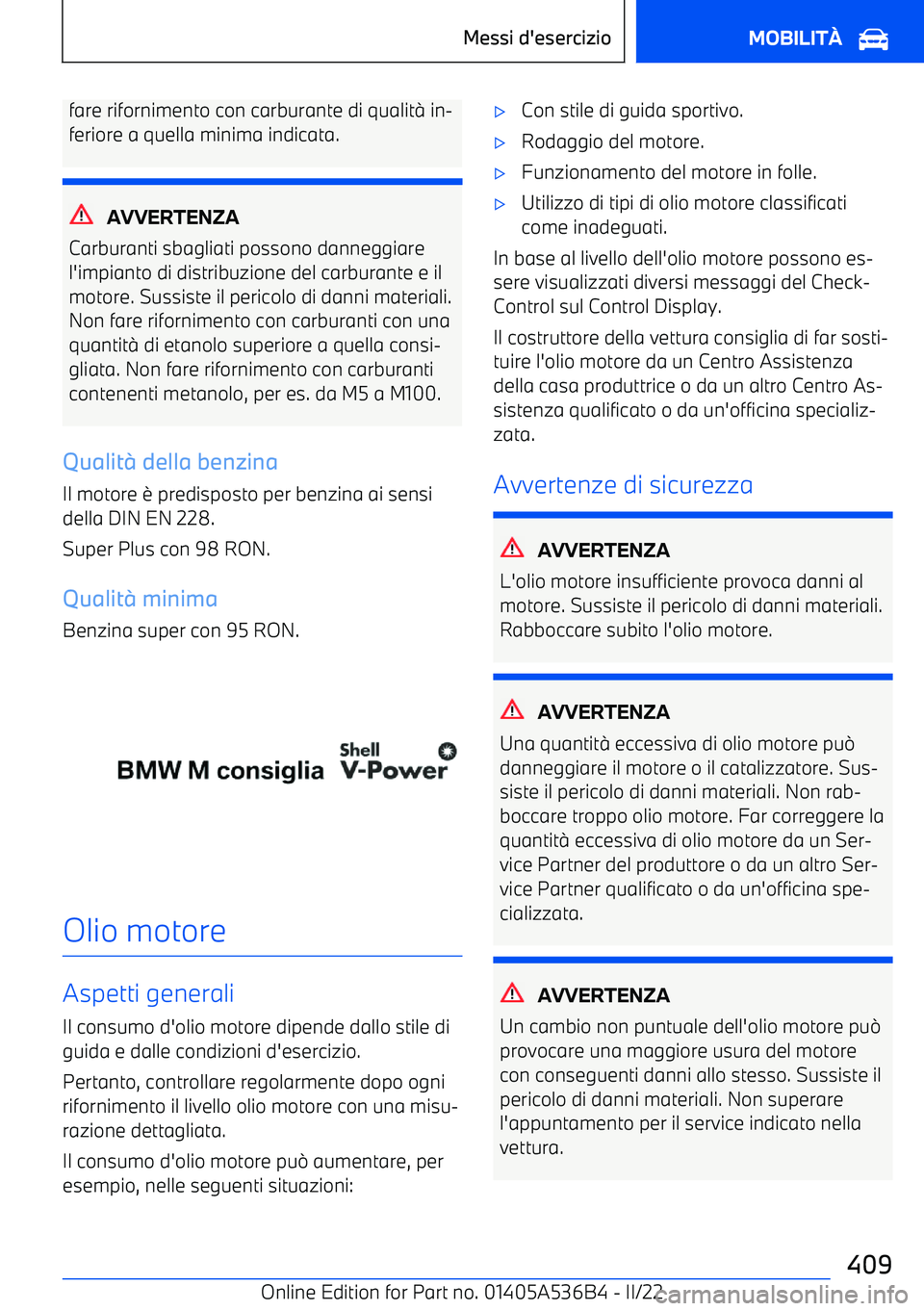 BMW X6 M 2022 Libretti Di Uso E manutenzione (in Italian) fare rifornimento con carburante di qualit BMW X6 M 2022 Libretti Di Uso E manutenzione (in Italian) fare rifornimento con carburante di qualit