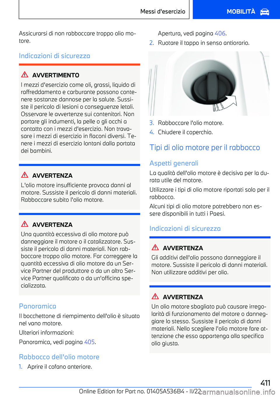 BMW X6 M 2022  Libretti Di Uso E manutenzione (in Italian) Assicurarsi di non rabboccare troppo olio mo