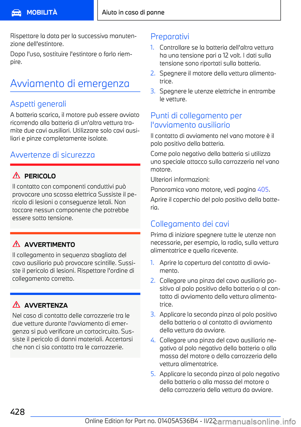 BMW X6 M 2022  Libretti Di Uso E manutenzione (in Italian) Rispettare la data per la successiva manuten