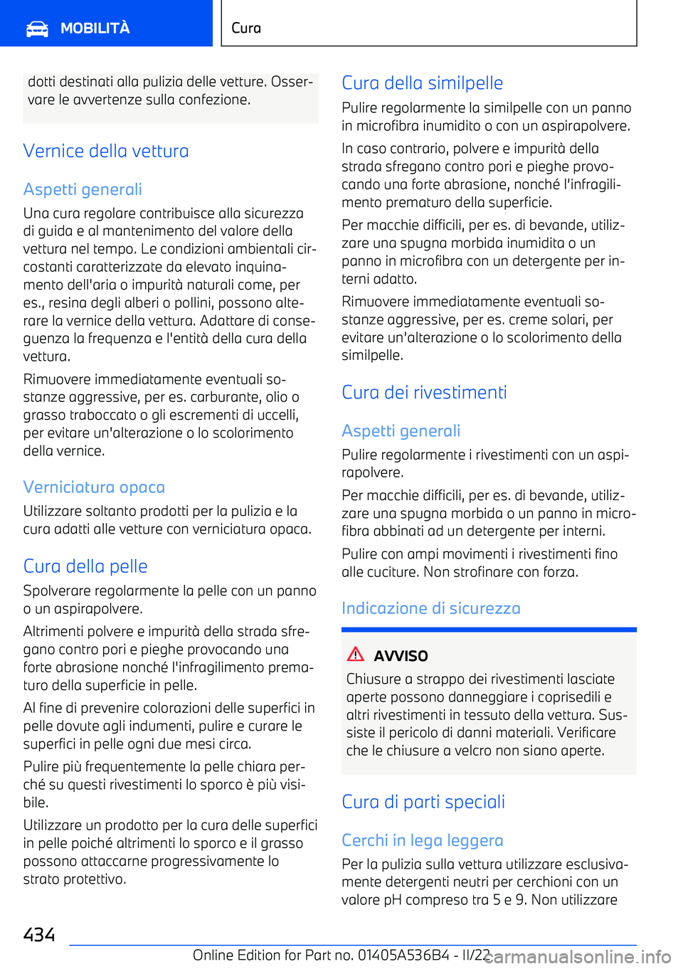 BMW X6 M 2022 Libretti Di Uso E manutenzione (in Italian) dotti destinati alla pulizia delle vetture. Osser BMW X6 M 2022 Libretti Di Uso E manutenzione (in Italian) dotti destinati alla pulizia delle vetture. Osser