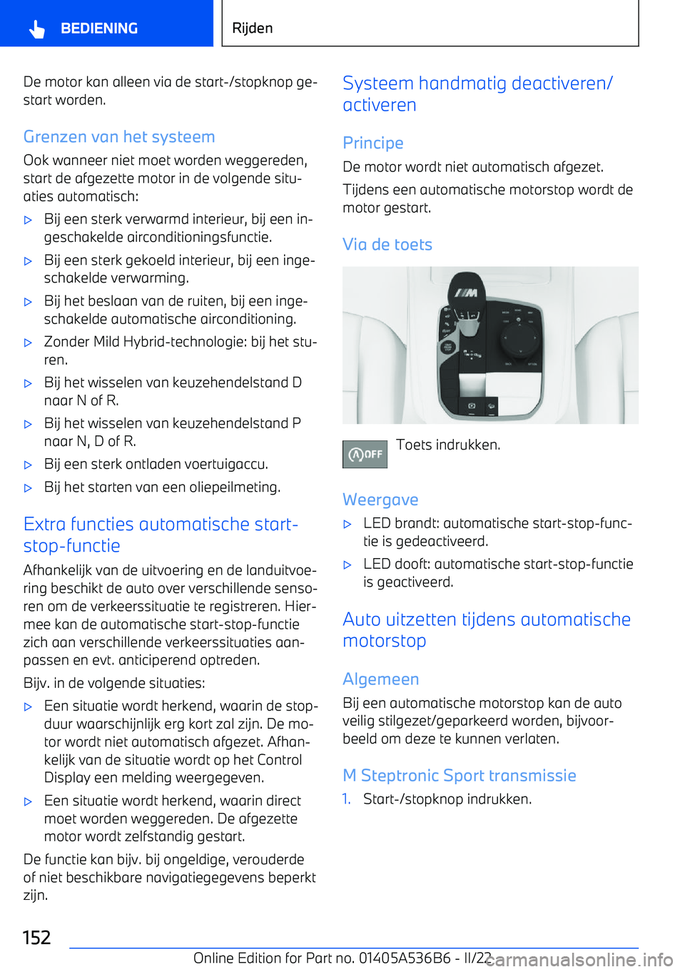 BMW X6 M 2022 Instructieboekjes (in Dutch) De motor kan alleen via de start BMW X6 M 2022 Instructieboekjes (in Dutch) De motor kan alleen via de start
