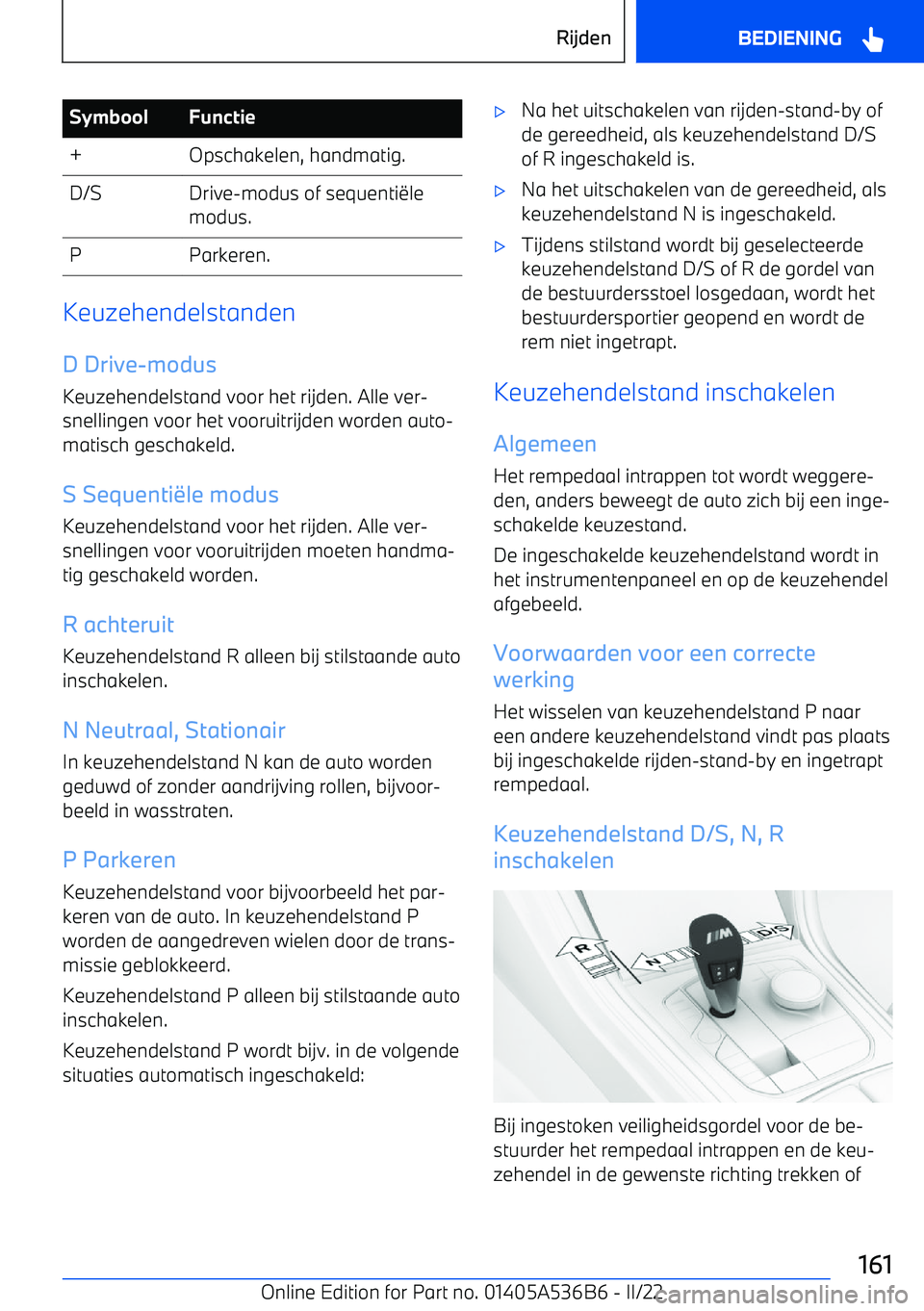 BMW X6 M 2022 Instructieboekjes (in Dutch) SymboolFunctie+Opschakelen, handmatig.D/SDrive BMW X6 M 2022 Instructieboekjes (in Dutch) SymboolFunctie+Opschakelen, handmatig.D/SDrive