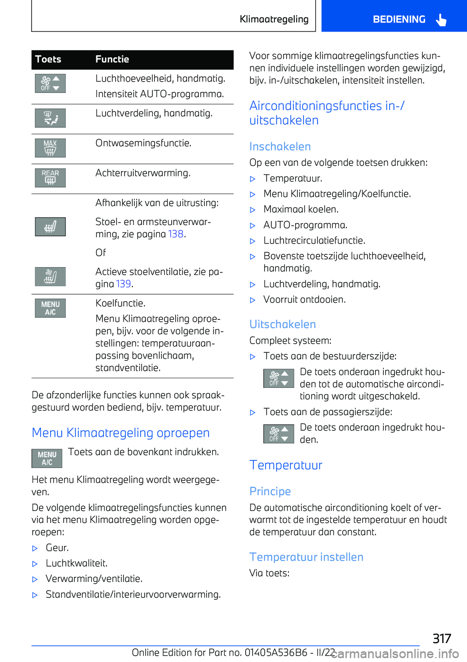 BMW X6 M 2022  Instructieboekjes (in Dutch) ToetsFunctieLuchthoeveelheid, handmatig.
Intensiteit AUTO