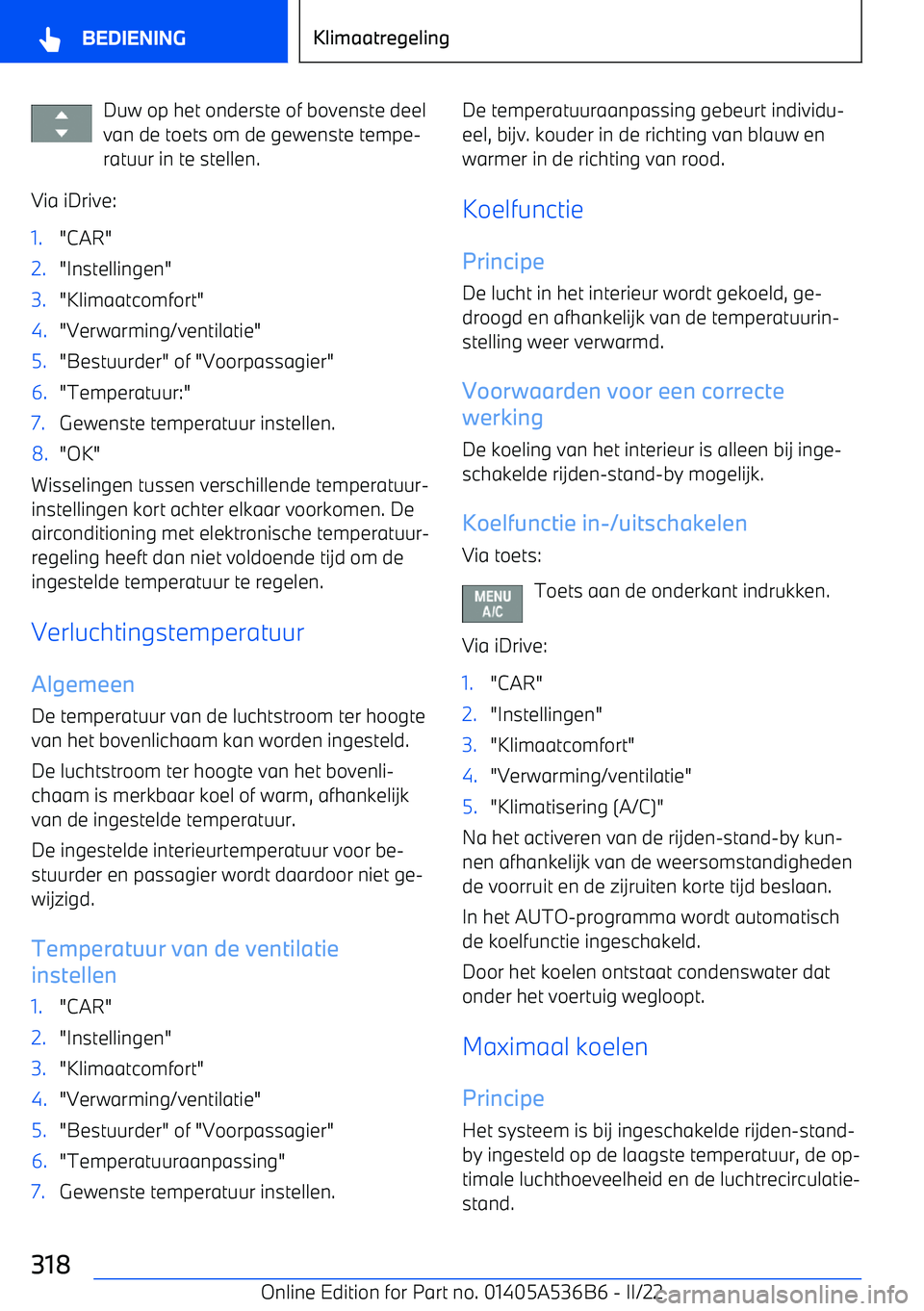 BMW X6 M 2022  Instructieboekjes (in Dutch) Duw op het onderste of bovenste deelvan de toets om de gewenste tempe