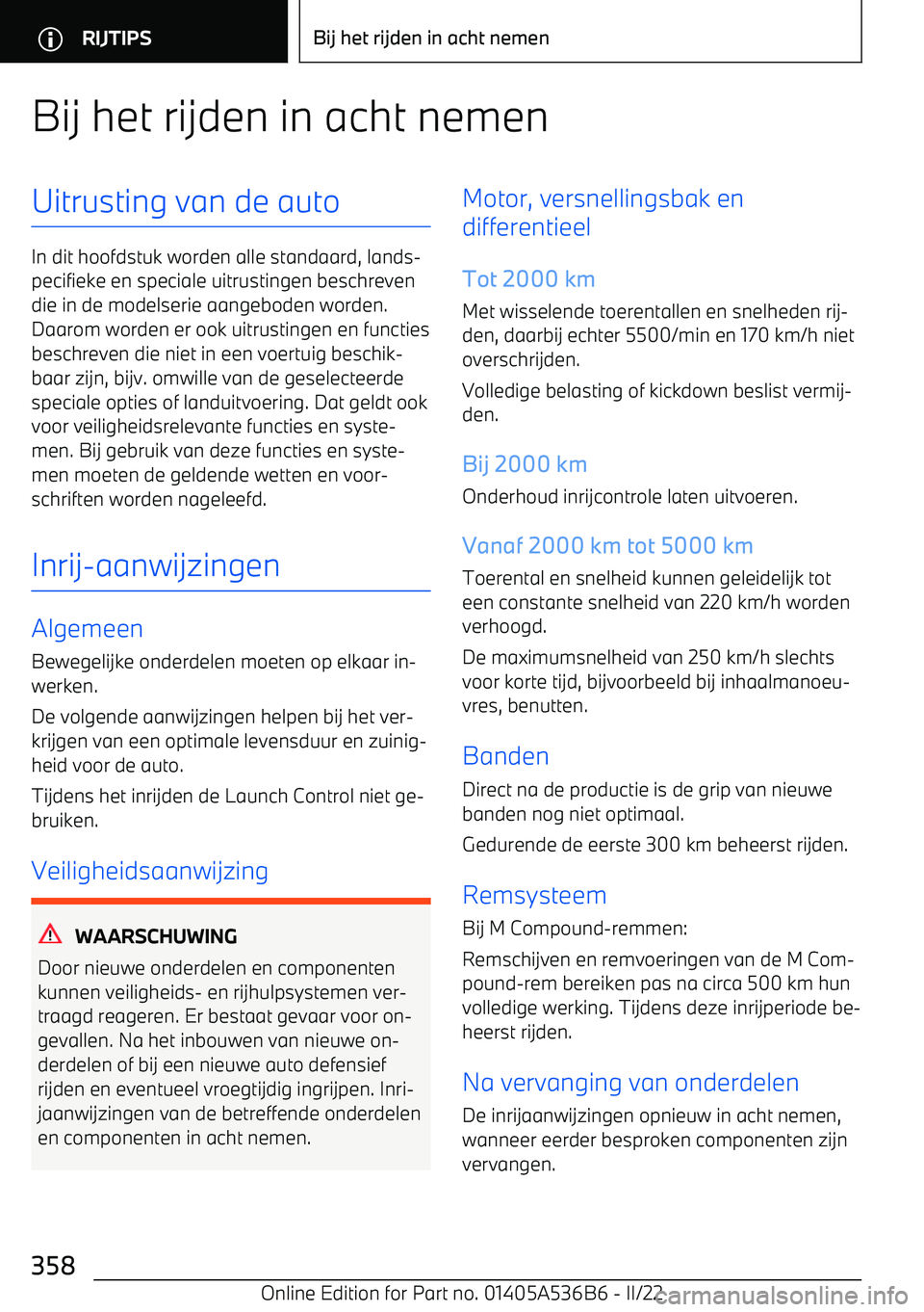 BMW X6 M 2022 Instructieboekjes (in Dutch) Bij het rijden in acht nemenUitrusting van de auto
In dit hoofdstuk worden alle standaard, lands BMW X6 M 2022 Instructieboekjes (in Dutch) Bij het rijden in acht nemenUitrusting van de auto
In dit hoofdstuk worden alle standaard, lands