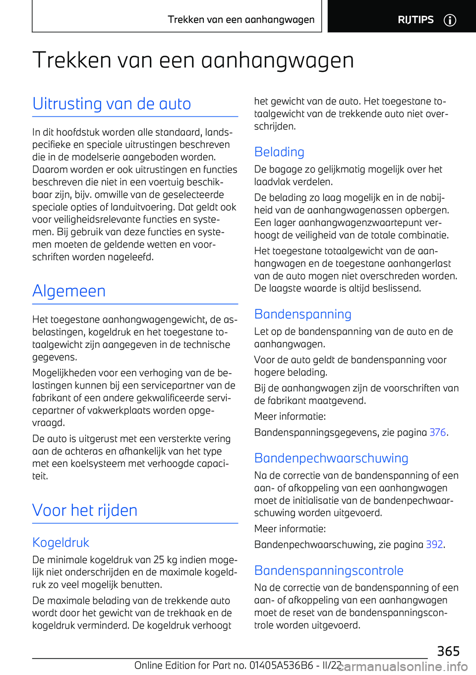 BMW X6 M 2022 Instructieboekjes (in Dutch) Trekken van een aanhangwagenUitrusting van de auto
In dit hoofdstuk worden alle standaard, lands BMW X6 M 2022 Instructieboekjes (in Dutch) Trekken van een aanhangwagenUitrusting van de auto
In dit hoofdstuk worden alle standaard, lands