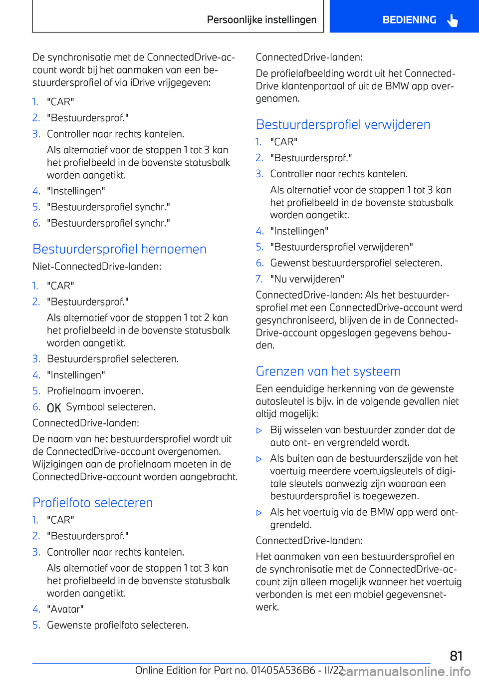 BMW X6 M 2022 Instructieboekjes (in Dutch) De synchronisatie met de ConnectedDrive BMW X6 M 2022 Instructieboekjes (in Dutch) De synchronisatie met de ConnectedDrive