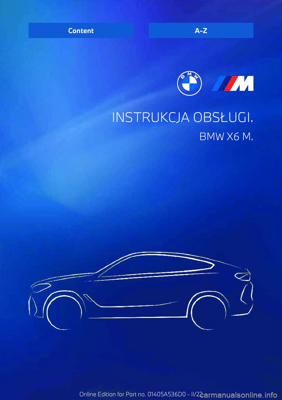 BMW X6 M 2022  Instrukcja obsługi (in Polish) INSTRUKCJA OBS.UGI.
BMW X6 M.ContentA