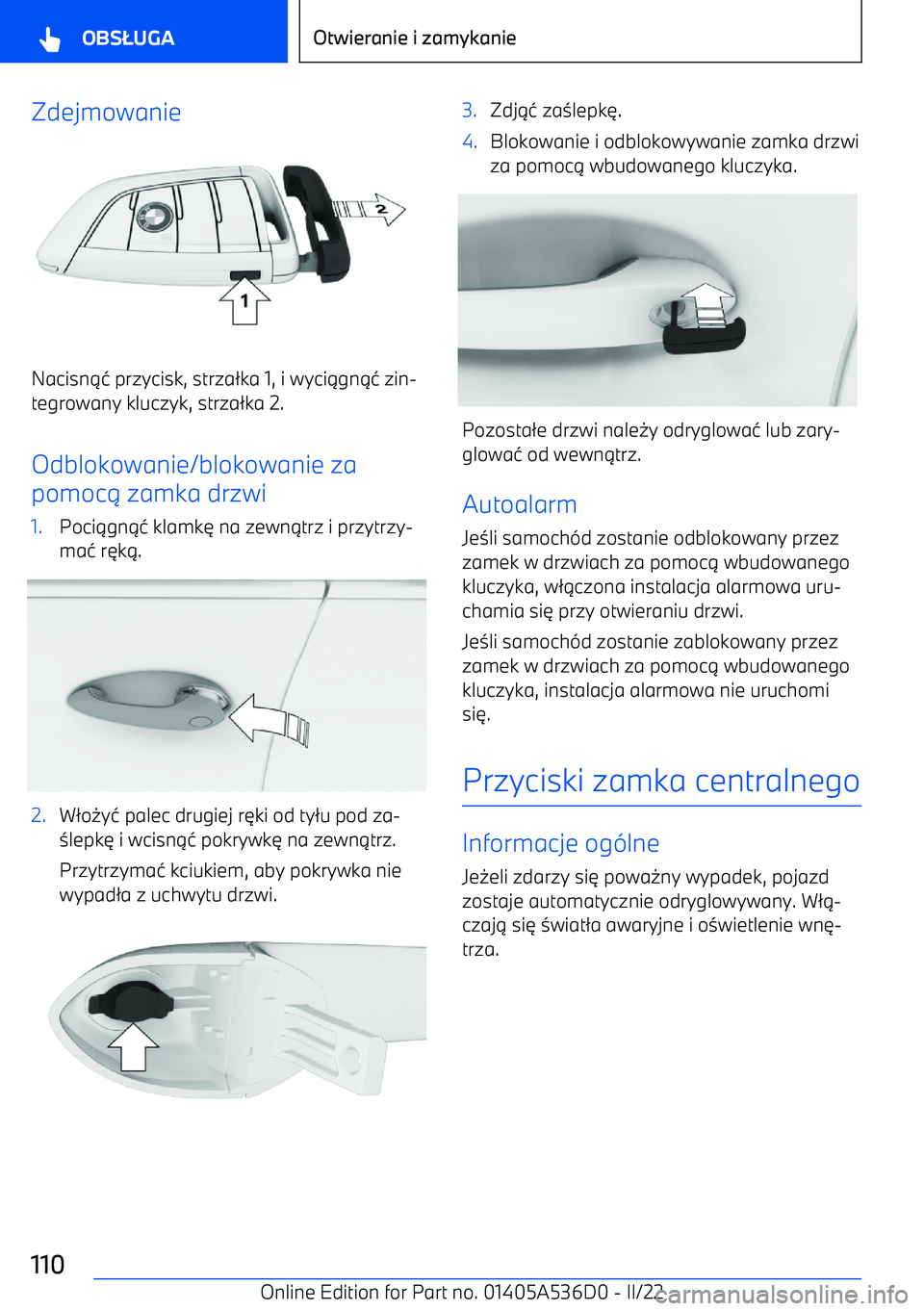 BMW X6 M 2022  Instrukcja obsługi (in Polish) Zdejmowanie
Nacisn14 przycisk, strza 2ka 1, i wyci 1gn 14 zin