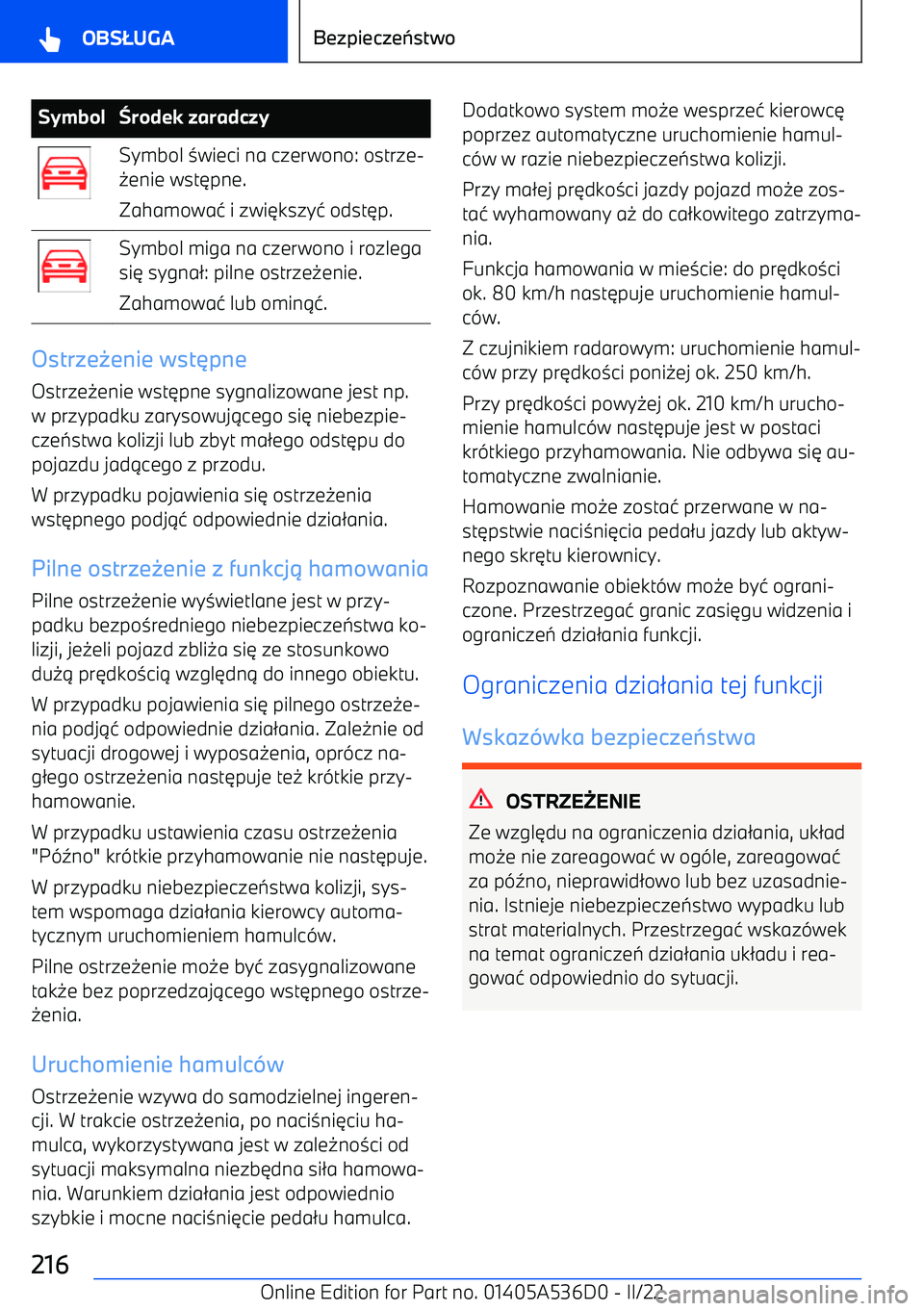 BMW X6 M 2022  Instrukcja obsługi (in Polish) Symbolrodek zaradczySymbol  3wieci na czerwono: ostrze