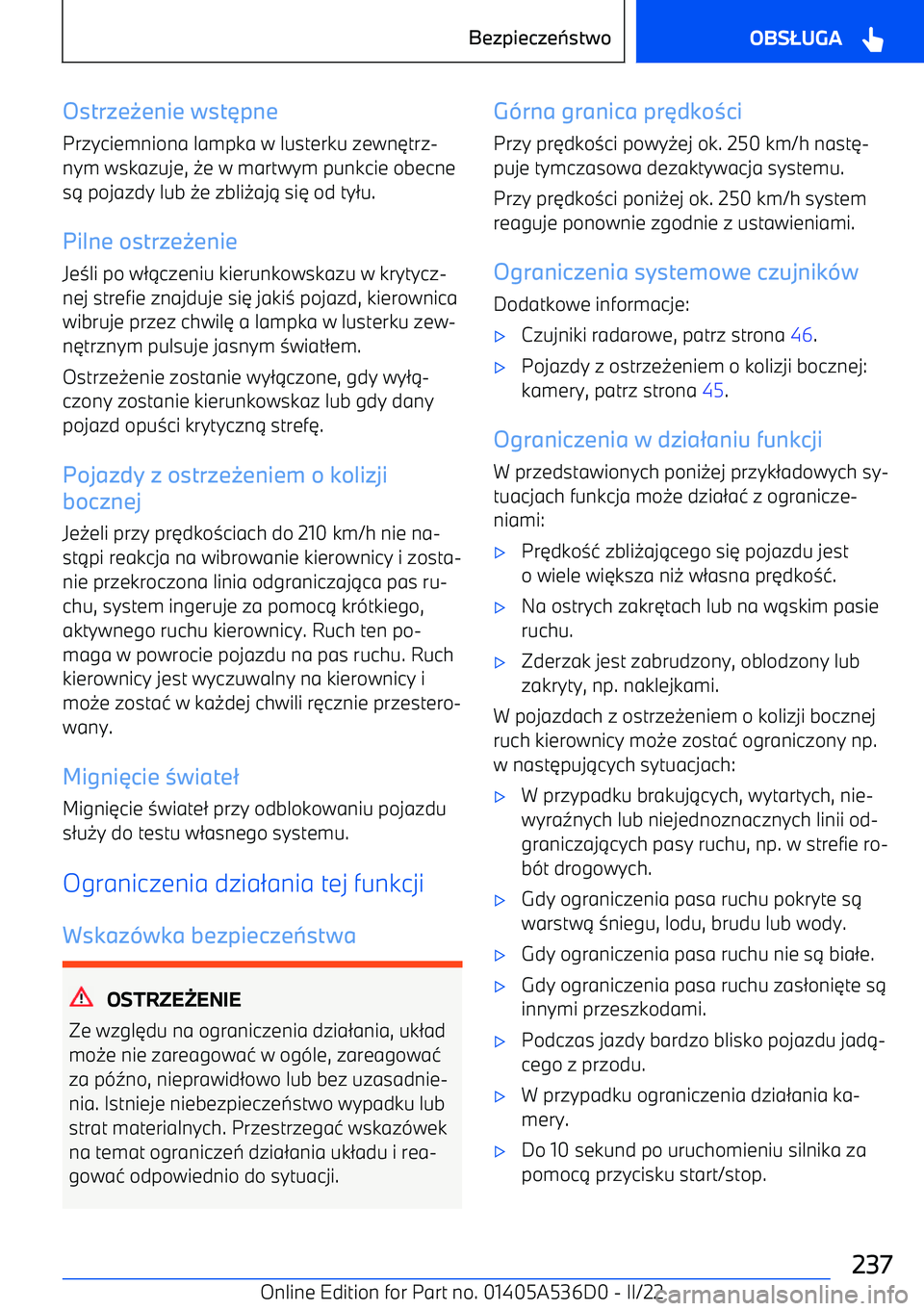 BMW X6 M 2022  Instrukcja obsługi (in Polish) Ostrzeenie wst pne
Przyciemniona lampka w lusterku zewn 6trz