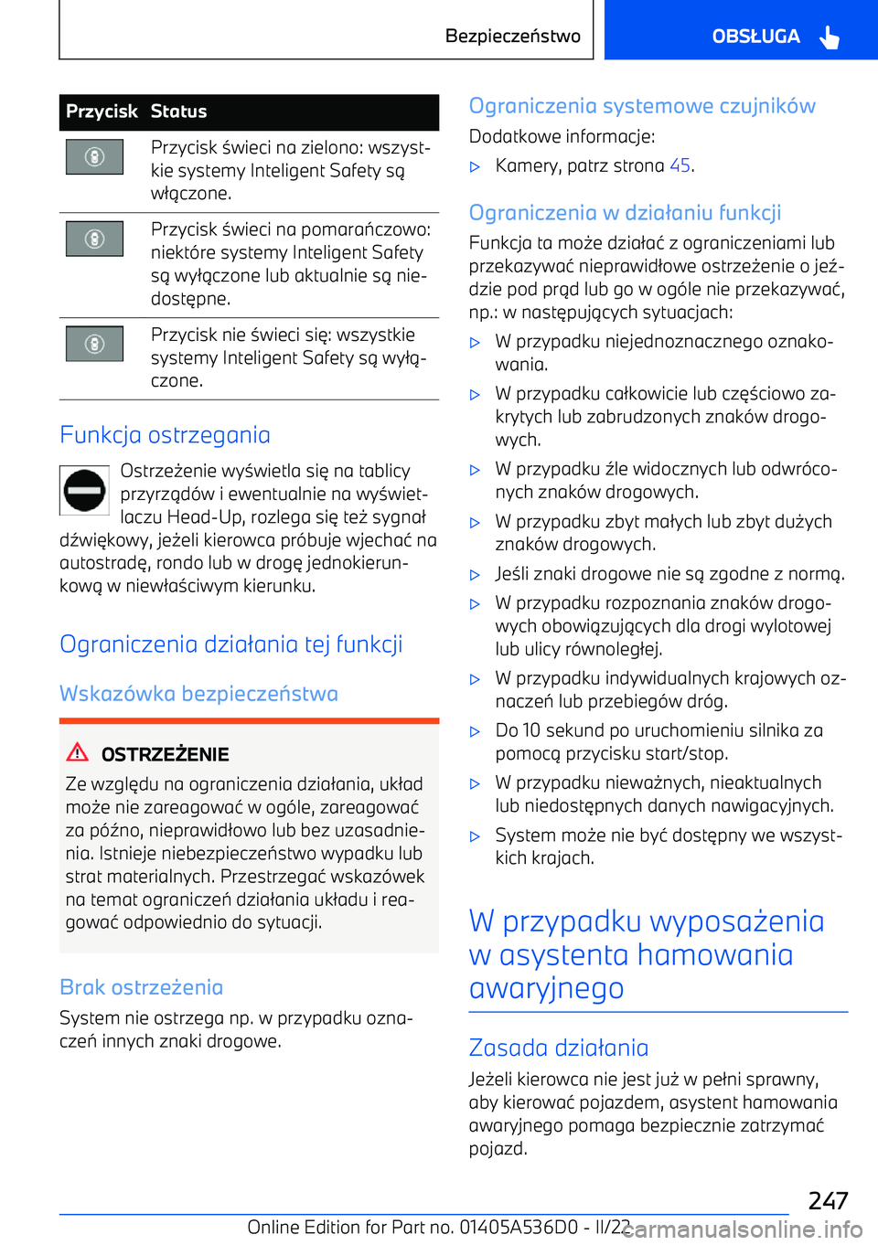 BMW X6 M 2022  Instrukcja obsługi (in Polish) PrzyciskStatusPrzycisk 3wieci na zielono: wszyst