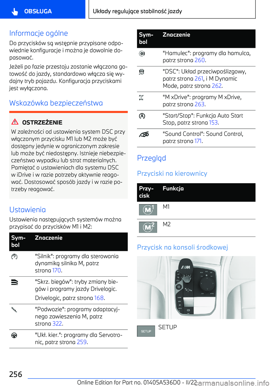 BMW X6 M 2022  Instrukcja obsługi (in Polish) Informacje og-lne
Do przycisk -w s 1 wst 6pnie przypisane odpo