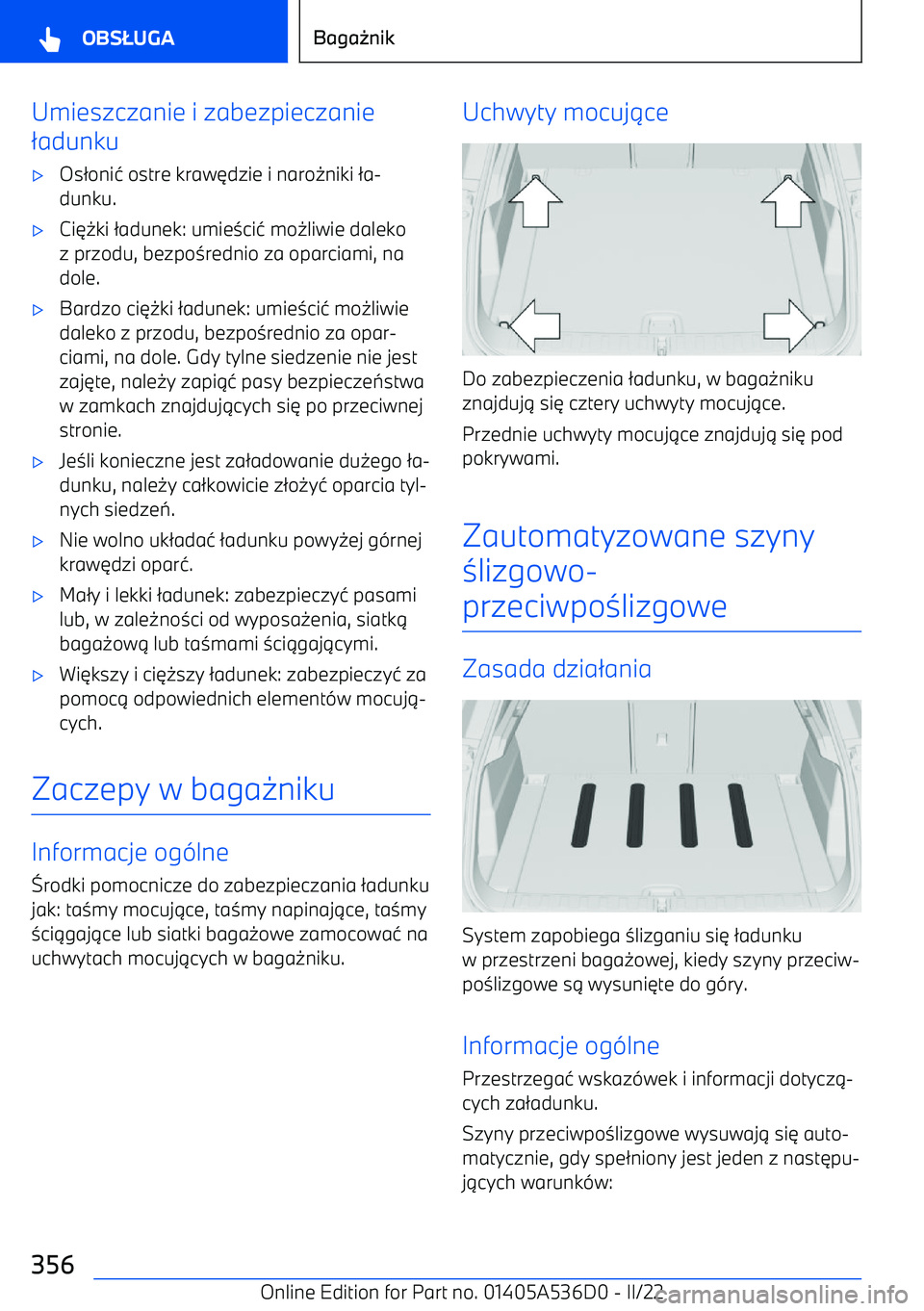BMW X6 M 2022  Instrukcja obsługi (in Polish) Umieszczanie i zabezpieczanie
2 adunku