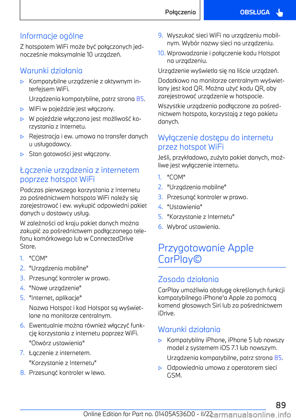 BMW X6 M 2022  Instrukcja obsługi (in Polish) Informacje og-lne
Z hotspotem WiFi mo 0e by 4 po 21czonych jed