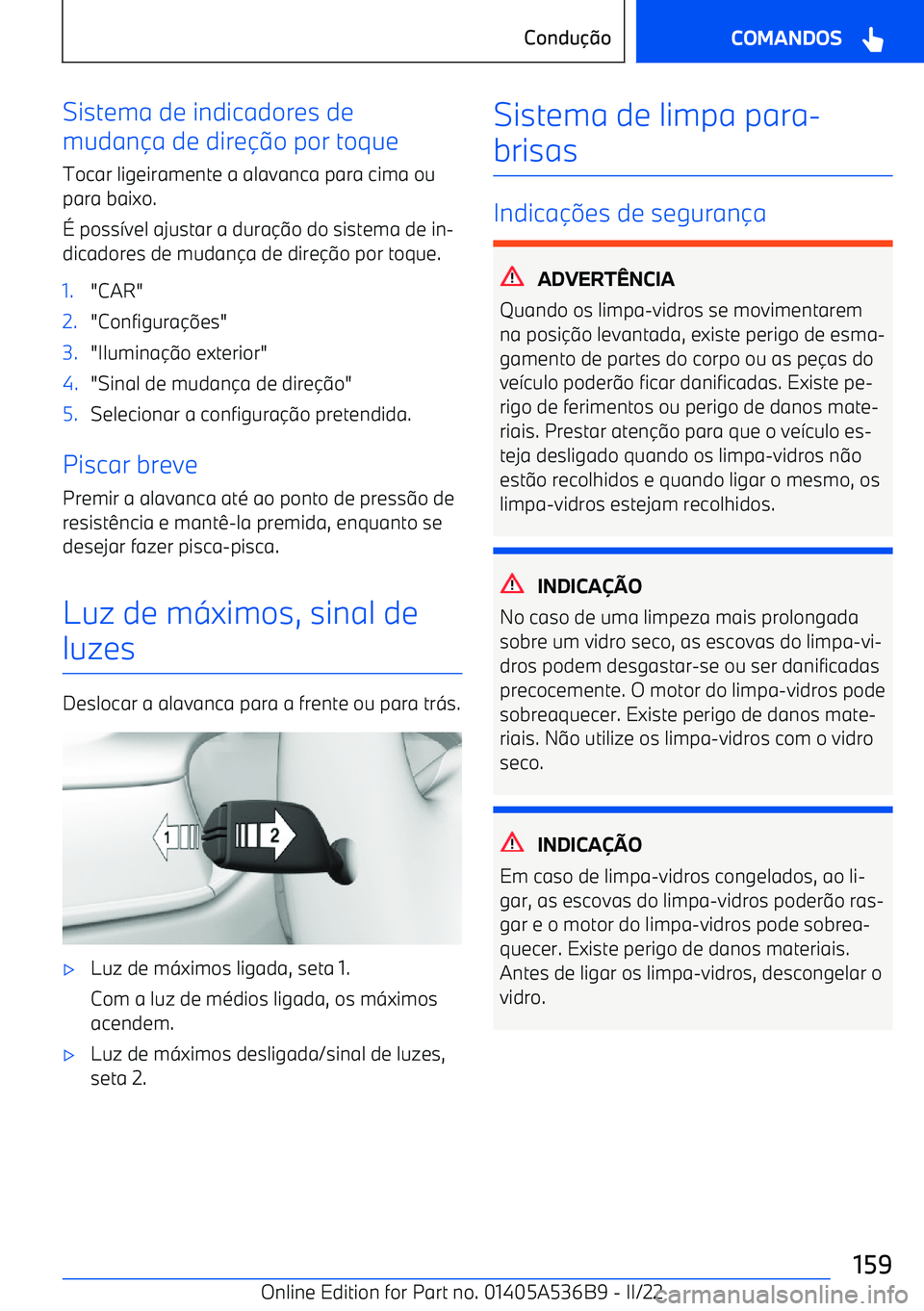 BMW X6 M 2022  Manual do condutor (in Portuguese) Sistema de indicadores de
mudan