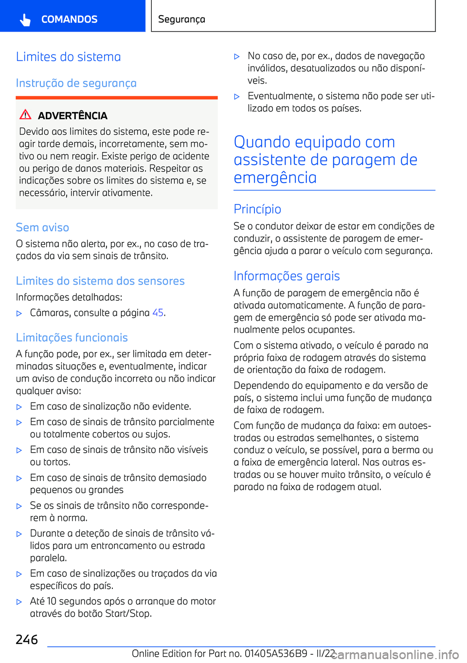 BMW X6 M 2022  Manual do condutor (in Portuguese) Limites do sistemaInstru