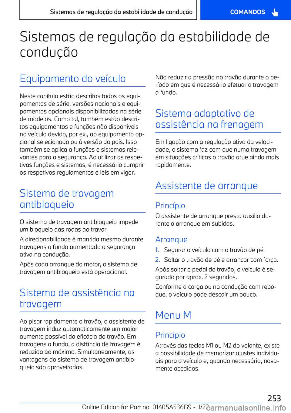 BMW X6 M 2022  Manual do condutor (in Portuguese) Sistemas de regula