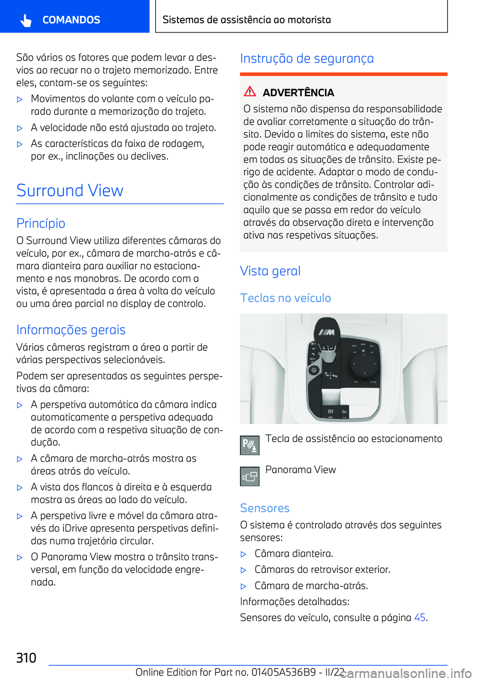 BMW X6 M 2022  Manual do condutor (in Portuguese) S@o v =rios os fatores que podem levar a des