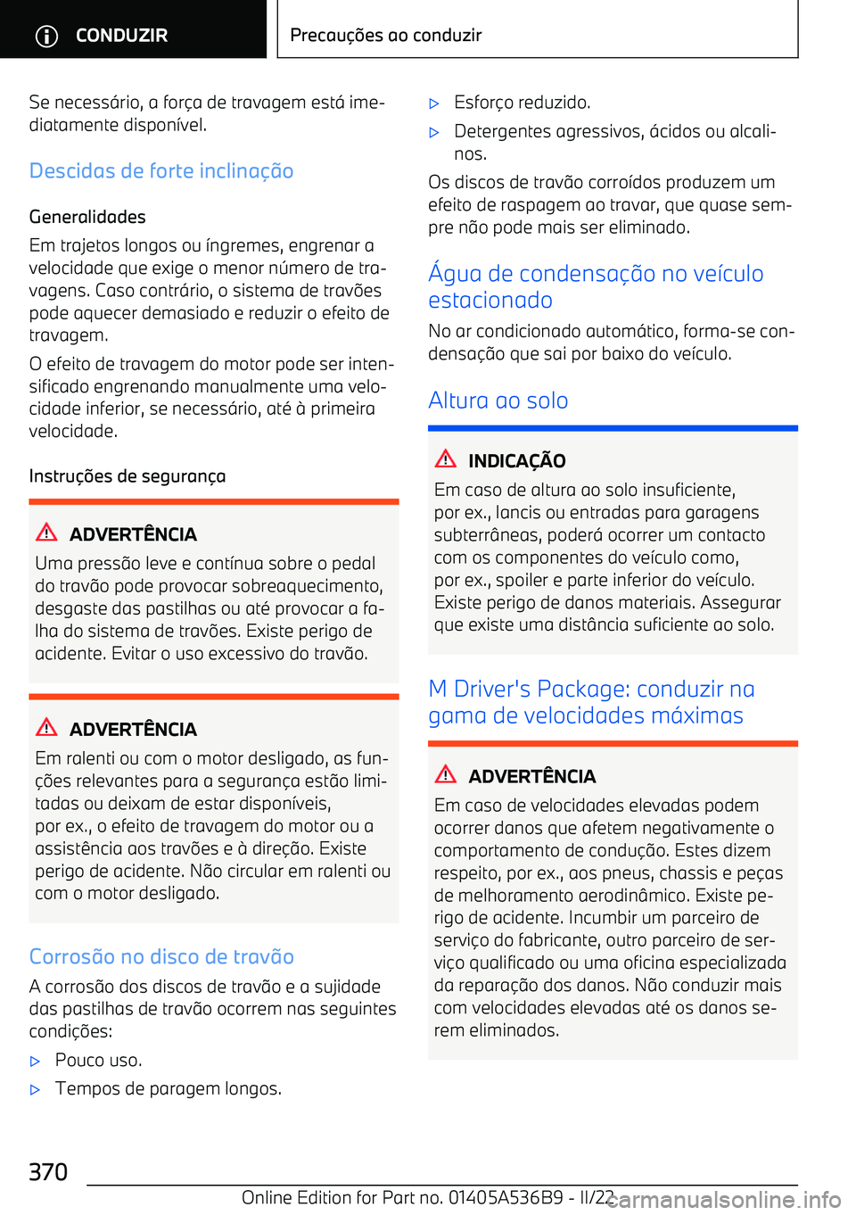 BMW X6 M 2022 Manual do condutor (in Portuguese) Se necess=rio, a for BMW X6 M 2022 Manual do condutor (in Portuguese) Se necess=rio, a for