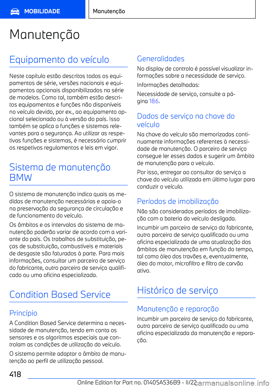 BMW X6 M 2022 Manual do condutor (in Portuguese) Manuten BMW X6 M 2022 Manual do condutor (in Portuguese) Manuten