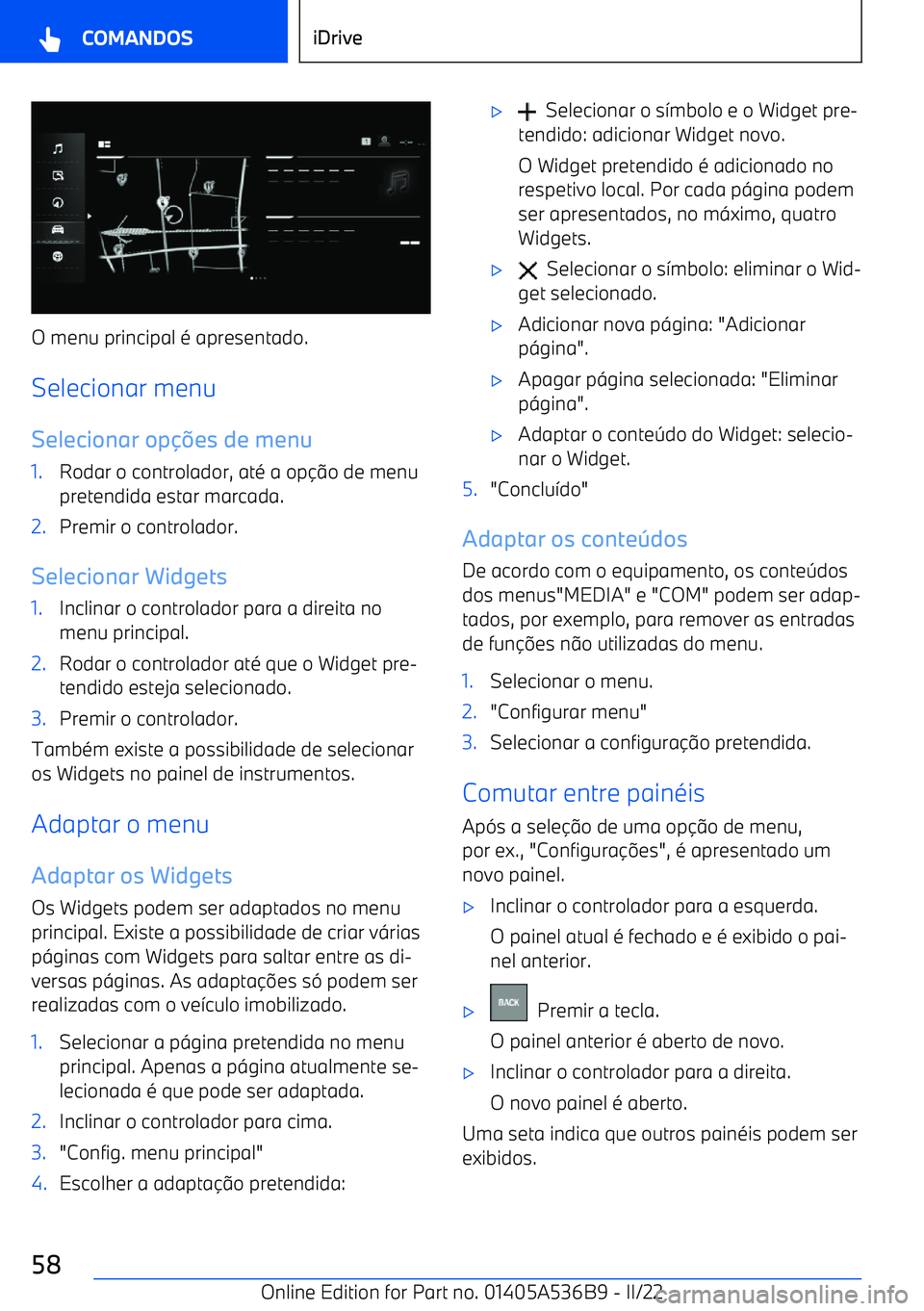 BMW X6 M 2022  Manual do condutor (in Portuguese) O menu principal 