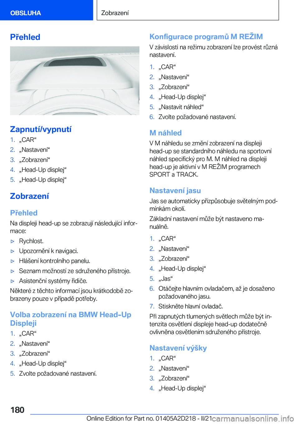 BMW X6 M 2021  Návod na použití (in Czech) �P�e�h�l�e�d
�Z�a�p�n�u�t�