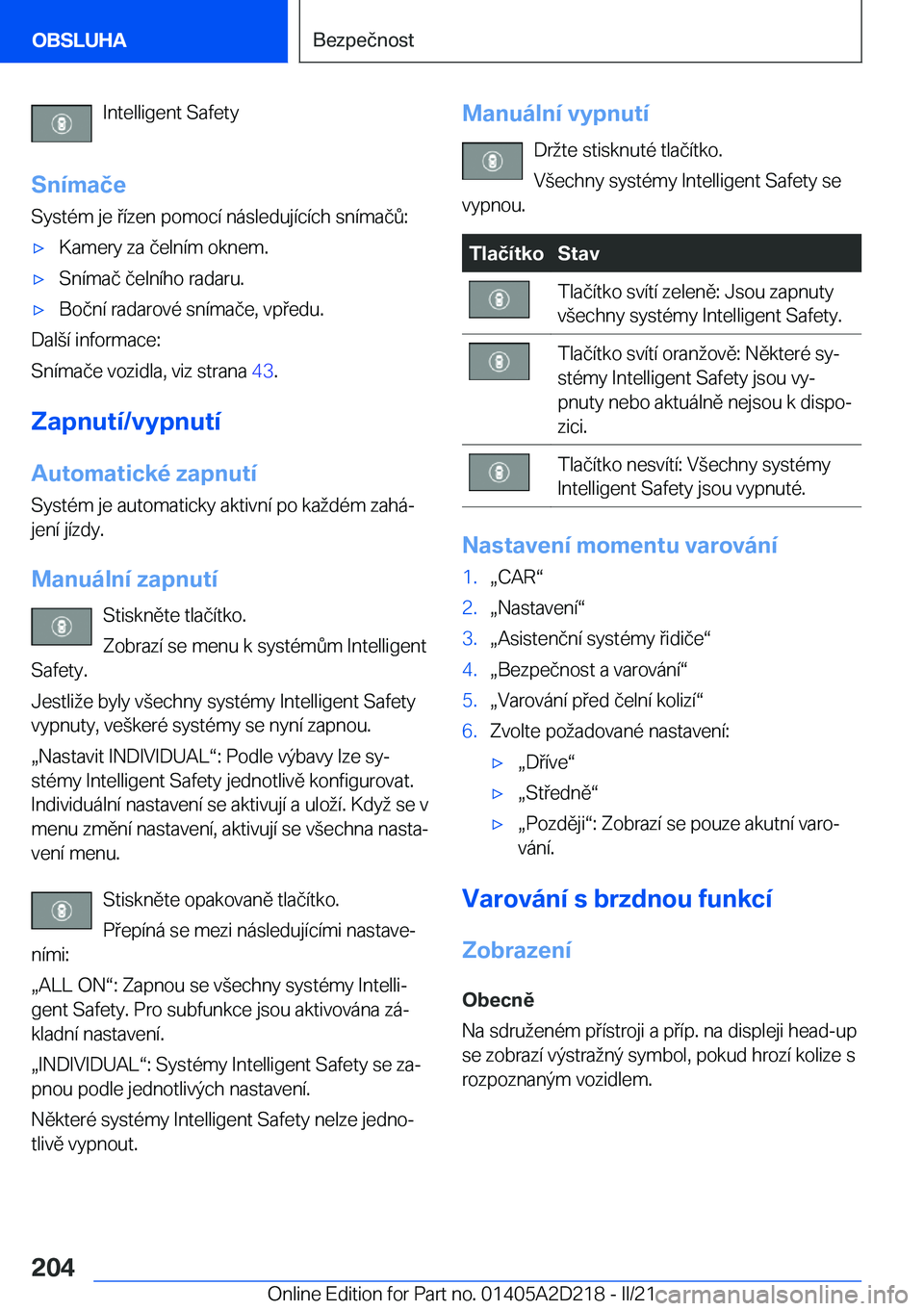 BMW X6 M 2021  Návod na použití (in Czech) �I�n�t�e�l�l�i�g�e�n�t��S�a�f�e�t�y
�S�n�