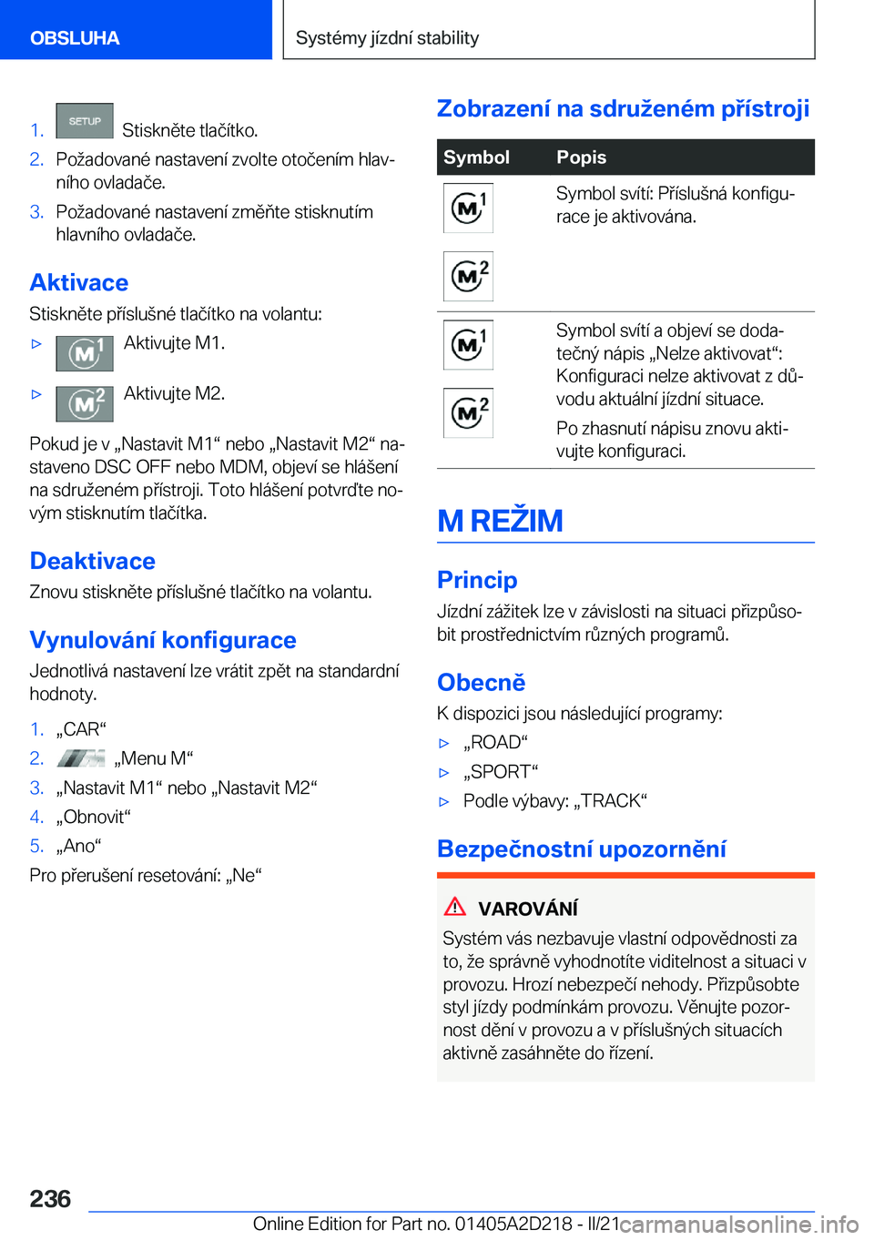 BMW X6 M 2021  Návod na použití (in Czech) �1�.���S�t�i�s�k�n�