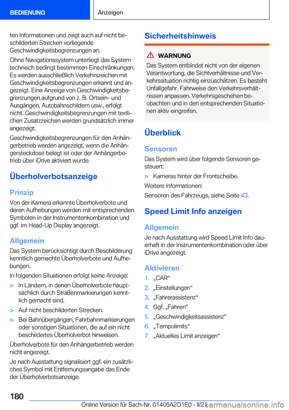 BMW X6 M 2021  Betriebsanleitungen (in German) �t�e�n��I�n�f�o�r�m�a�t�i�o�n�e�n��u�n�d��z�e�i�g�t��a�u�c�h��a�u�f��n�i�c�h�t��b�ej�s�c�h�i�l�d�e�r�t�e�n��S�t�r�e�c�k�e�n��v�o�r�l�i�e�g�e�n�d�e
�G�e�s�c�h�w�i�n�d�i�g�k�e�i�t�s�b�e�g�r�e�