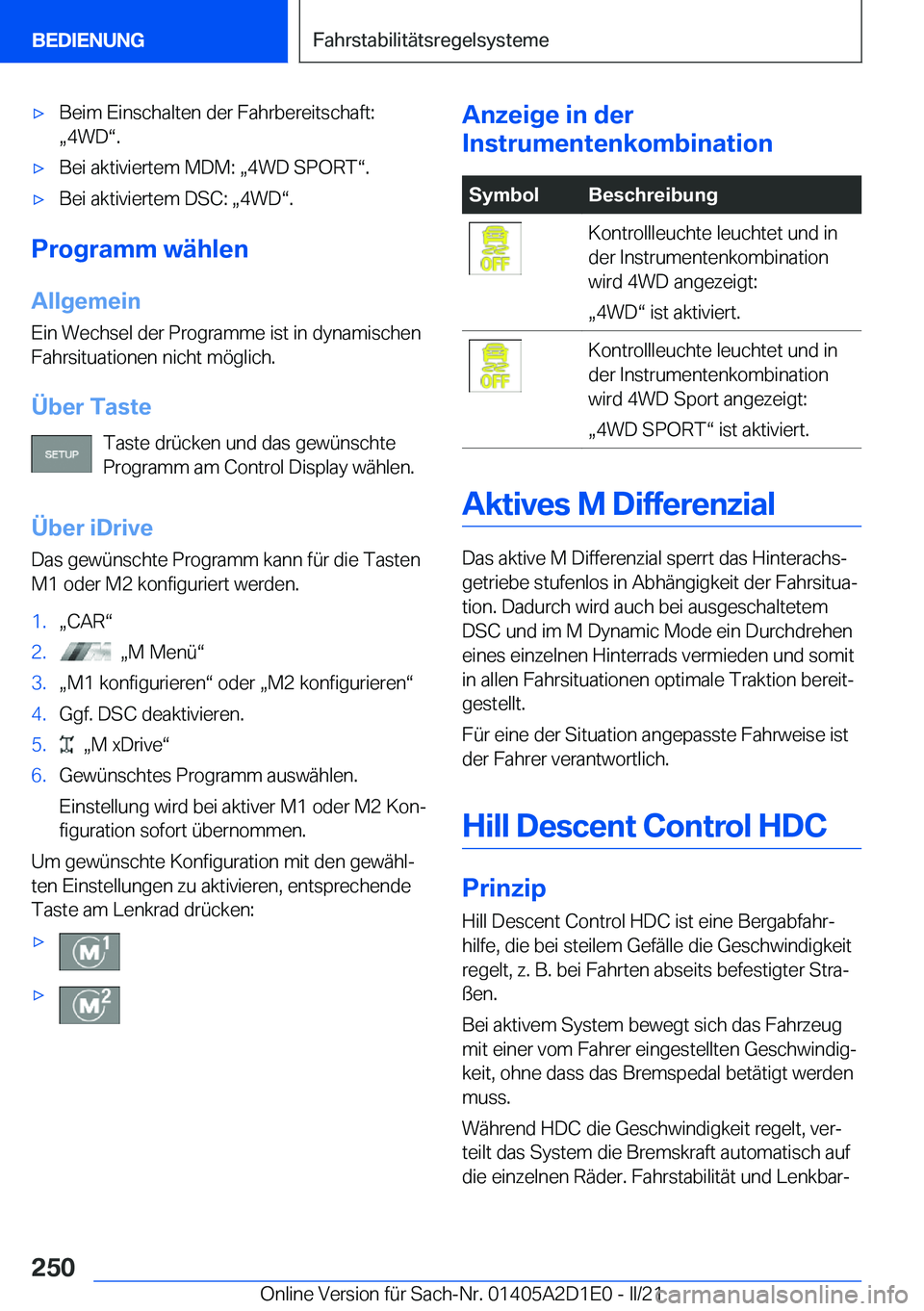 BMW X6 M 2021  Betriebsanleitungen (in German) 'x�B�e�i�m��E�i�n�s�c�h�a�l�t�e�n��d�e�r��F�a�h�r�b�e�r�e�i�t�s�c�h�a�f�t�:
x�4�W�Dv�.'x�B�e�i��a�k�t�i�v�i�e�r�t�e�m��M�D�M�:�x�4�W�D��S�P�O�R�Tv�.'x�B�e�i��a�k�t�i�v�i�e�r�t�