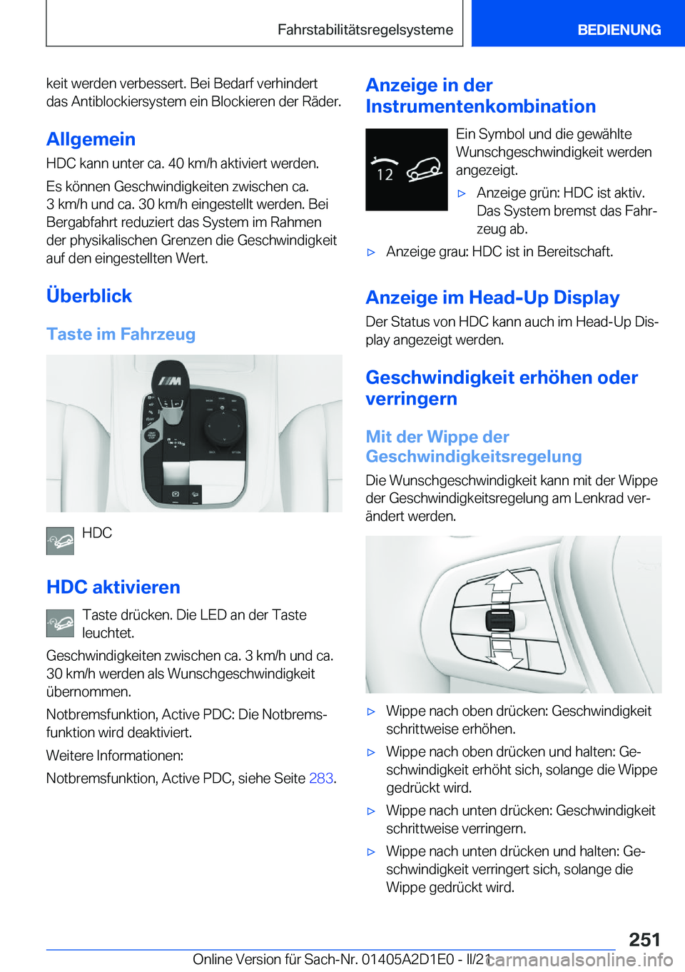 BMW X6 M 2021  Betriebsanleitungen (in German) �k�e�i�t��w�e�r�d�e�n��v�e�r�b�e�s�s�e�r�t�.��B�e�i��B�e�d�a�r�f��v�e�r�h�i�n�d�e�r�t
�d�a�s��A�n�t�i�b�l�o�c�k�i�e�r�s�y�s�t�e�m��e�i�n��B�l�o�c�k�i�e�r�e�n��d�e�r��R�