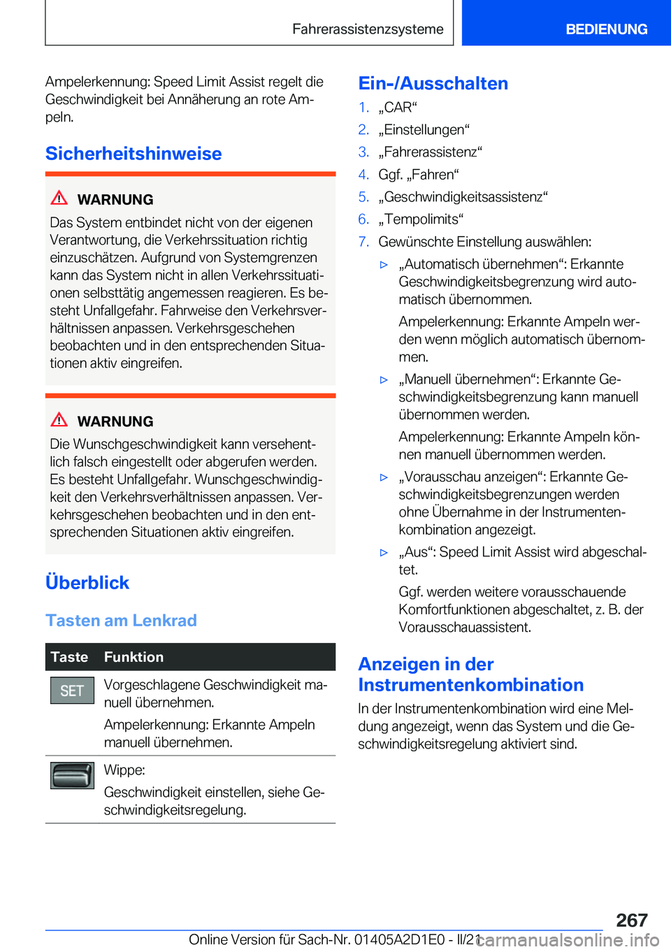 BMW X6 M 2021  Betriebsanleitungen (in German) �A�m�p�e�l�e�r�k�e�n�n�u�n�g�:��S�p�e�e�d��L�i�m�i�t��A�s�s�i�s�t��r�e�g�e�l�t��d�i�e�G�e�s�c�h�w�i�n�d�i�g�k�e�i�t��b�e�i��A�n�n�