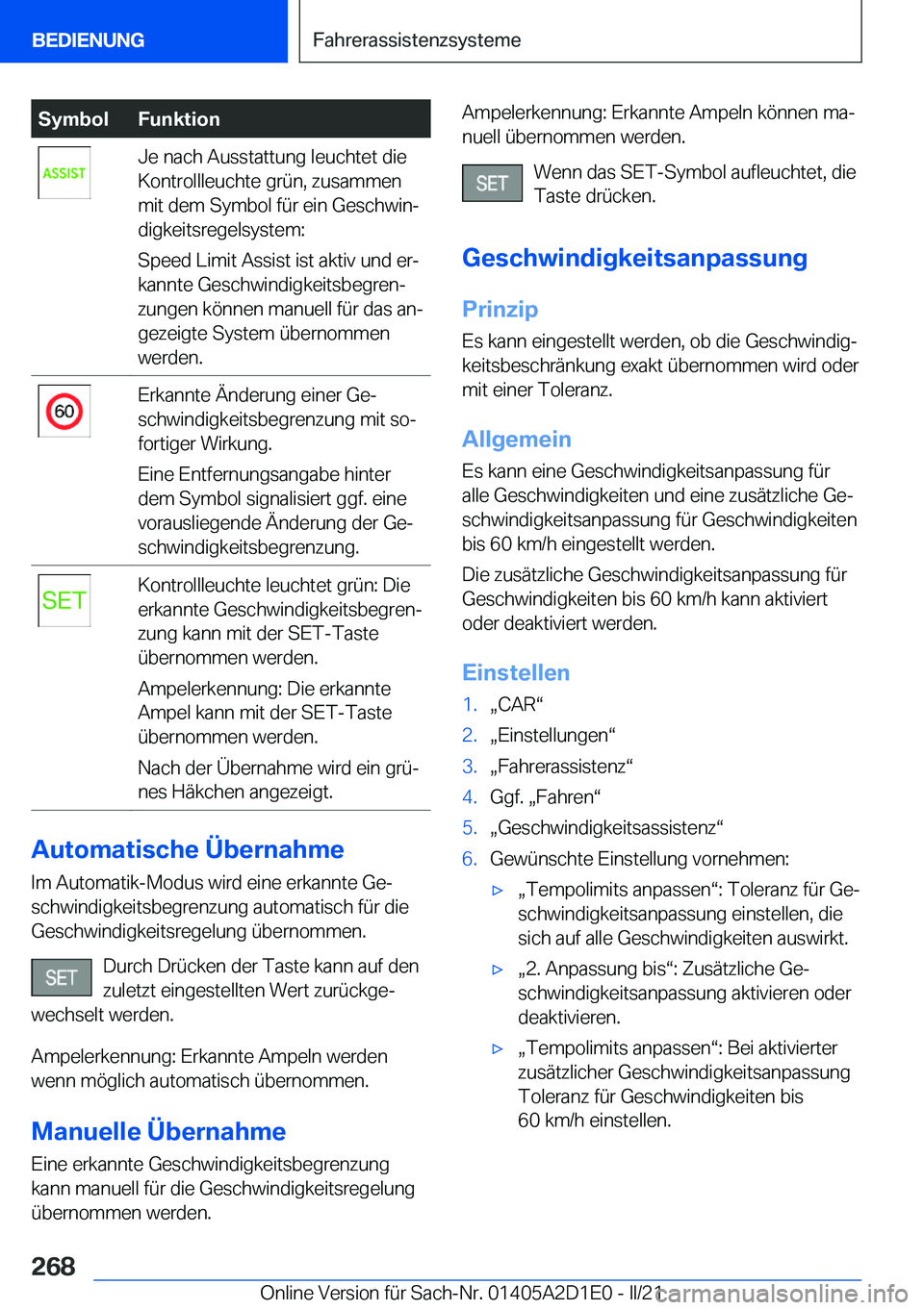 BMW X6 M 2021  Betriebsanleitungen (in German) �S�y�m�b�o�l�F�u�n�k�t�i�o�n�J�e��n�a�c�h��A�u�s�s�t�a�t�t�u�n�g��l�e�u�c�h�t�e�t��d�i�e
�K�o�n�t�r�o�l�l�l�e�u�c�h�t�e��g�r�