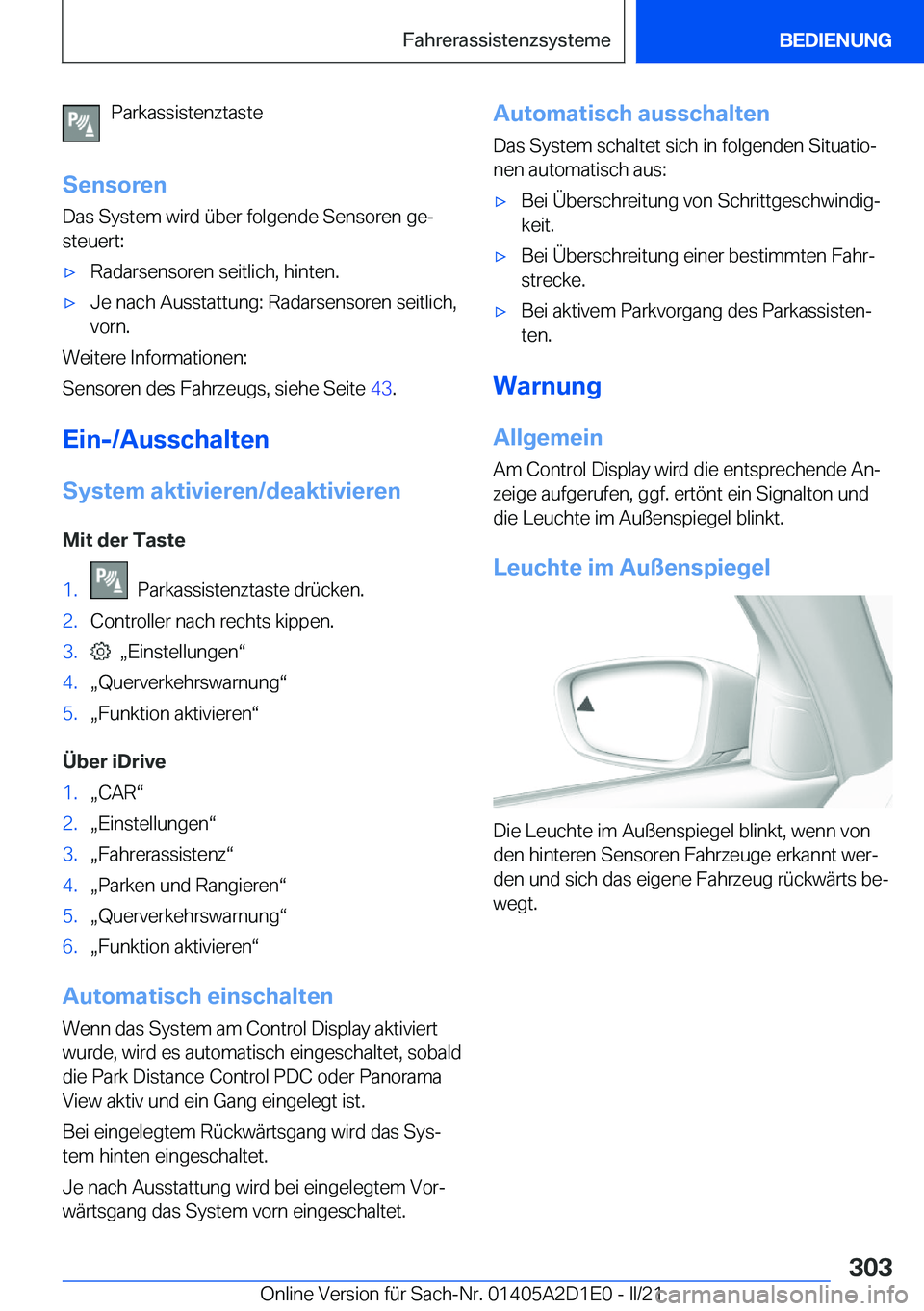 BMW X6 M 2021  Betriebsanleitungen (in German) �P�a�r�k�a�s�s�i�s�t�e�n�z�t�a�s�t�e
�S�e�n�s�o�r�e�n �D�a�s��S�y�s�t�e�m��w�i�r�d��