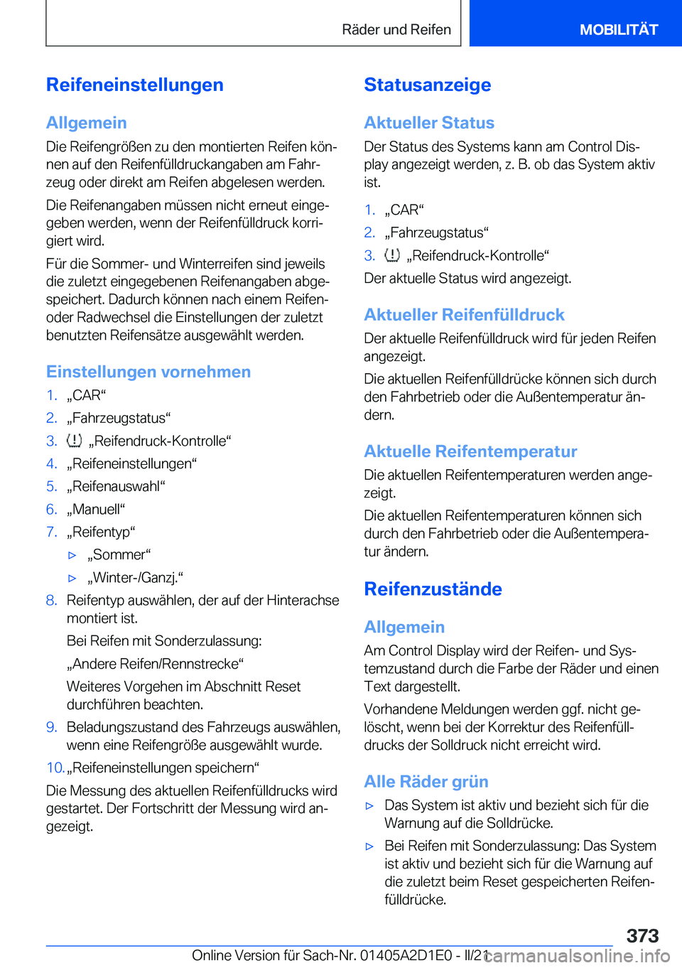 BMW X6 M 2021  Betriebsanleitungen (in German) �R�e�i�f�e�n�e�i�n�s�t�e�l�l�u�n�g�e�n�A�l�l�g�e�m�e�i�n�D�i�e��R�e�i�f�e�n�g�r�