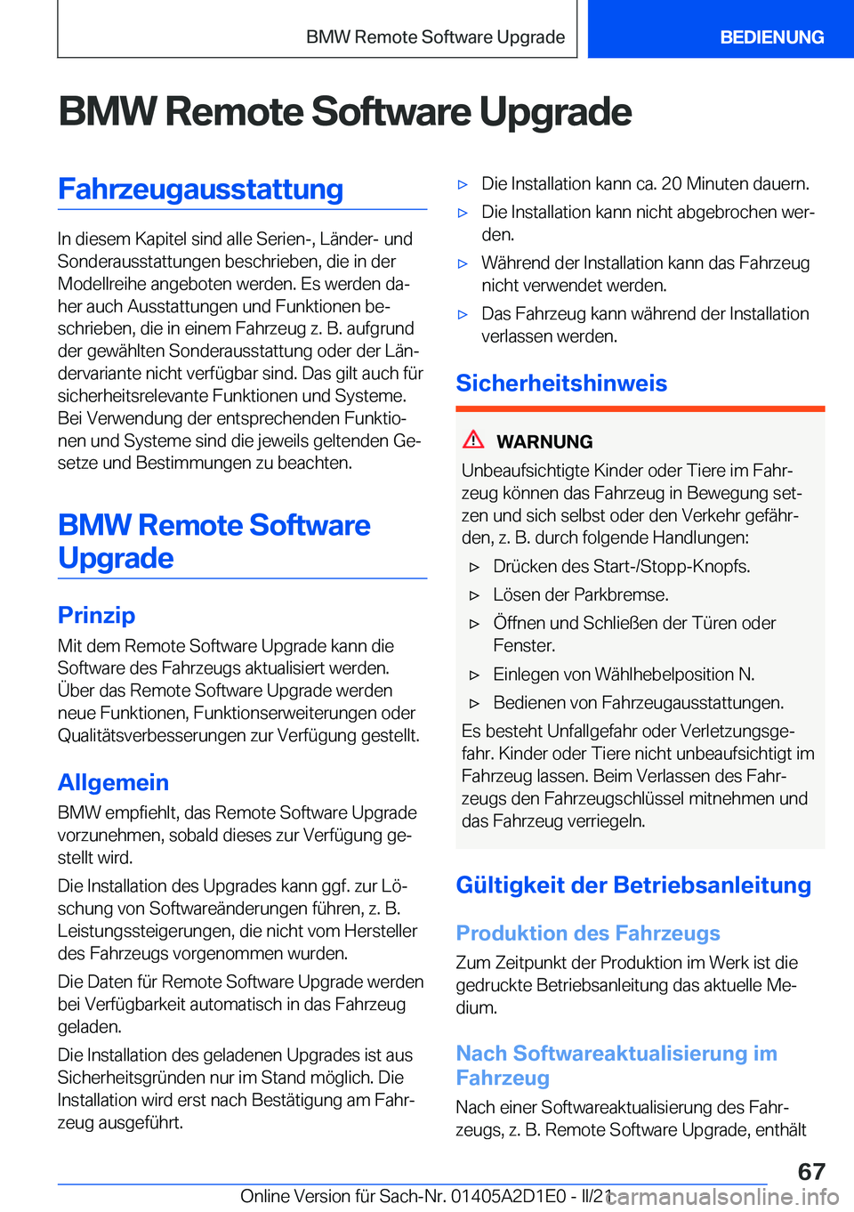 BMW X6 M 2021  Betriebsanleitungen (in German) �B�M�W��R�e�m�o�t�e��S�o�f�t�w�a�r�e��U�p�g�r�a�d�e�F�a�h�r�z�e�u�g�a�u�s�s�t�a�t�t�u�n�g
�I�n��d�i�e�s�e�m��K�a�p�i�t�e�l��s�i�n�d��a�l�l�e��S�e�r�i�e�n�-�,��L�