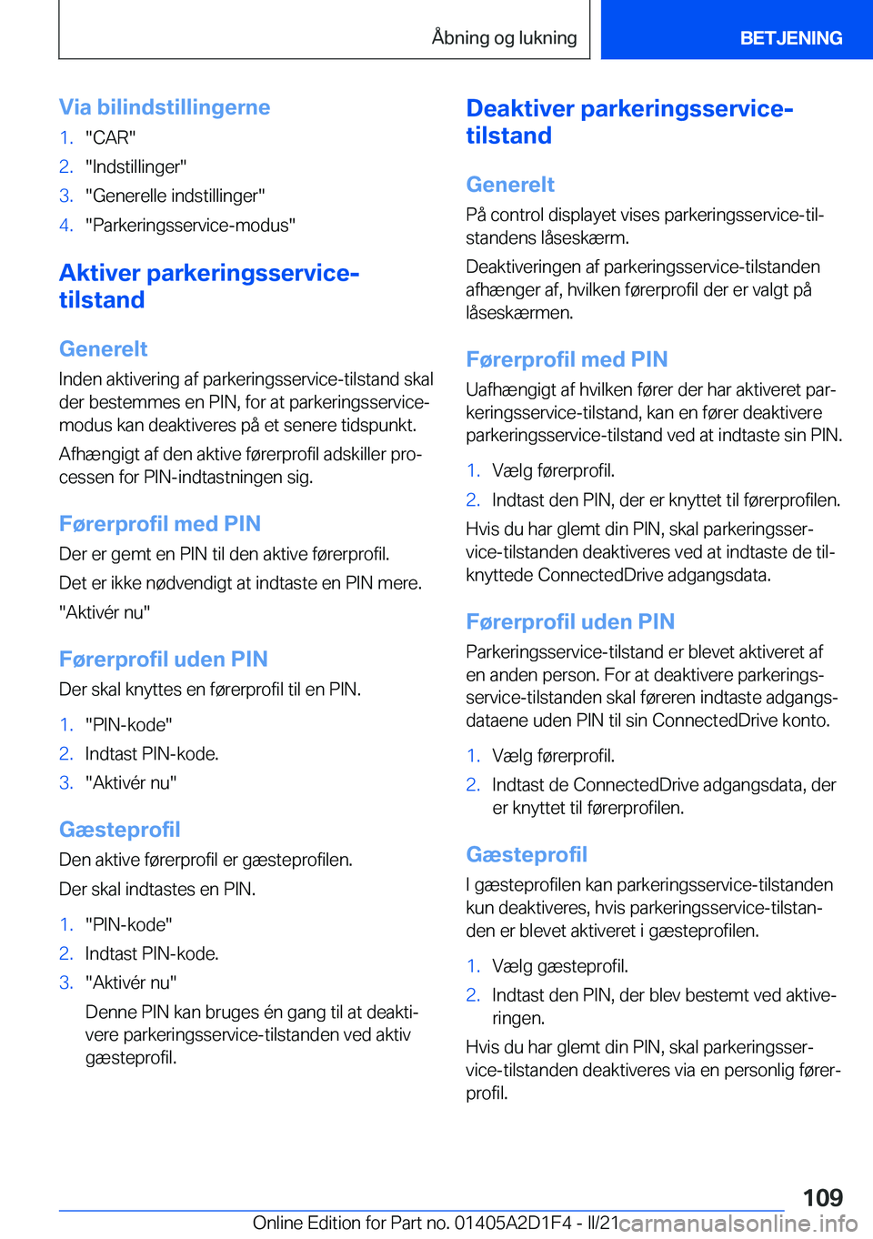 BMW X6 M 2021  InstruktionsbØger (in Danish) �V�i�a��b�i�l�i�n�d�s�t�i�l�l�i�n�g�e�r�n�e�1�.��C�A�R��2�.��I�n�d�s�t�i�l�l�i�n�g�e�r��3�.��G�e�n�e�r�e�l�l�e��i�n�d�s�t�i�l�l�i�n�g�e�r��4�.��P�a�r�k�e�r�i�n�g�s�s�e�r�v�i�c�e�-�m�o�d�u�s�