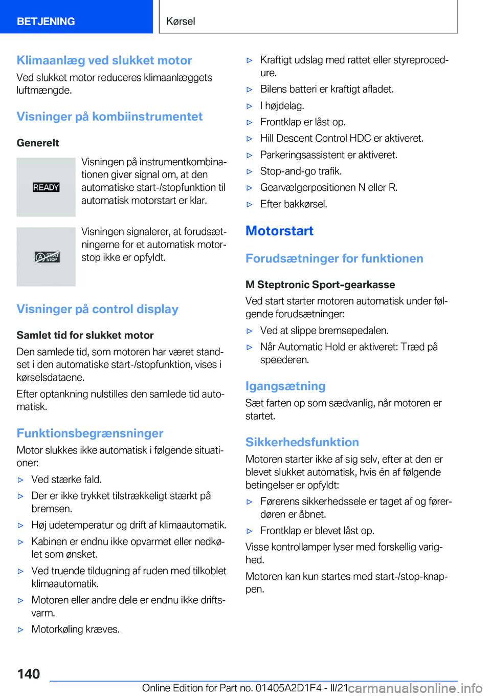 BMW X6 M 2021  InstruktionsbØger (in Danish) �K�l�i�m�a�a�n�l�æ�g��v�e�d��s�l�u�k�k�e�t��m�o�t�o�r
�V�e�d��s�l�u�k�k�e�t��m�o�t�o�r��r�e�d�u�c�e�r�e�s��k�l�i�m�a�a�n�l�æ�g�g�e�t�s �l�u�f�t�m�æ�n�g�d�e�.
�V�i�s�n�i�n�g�e�r��p�å��k�o�