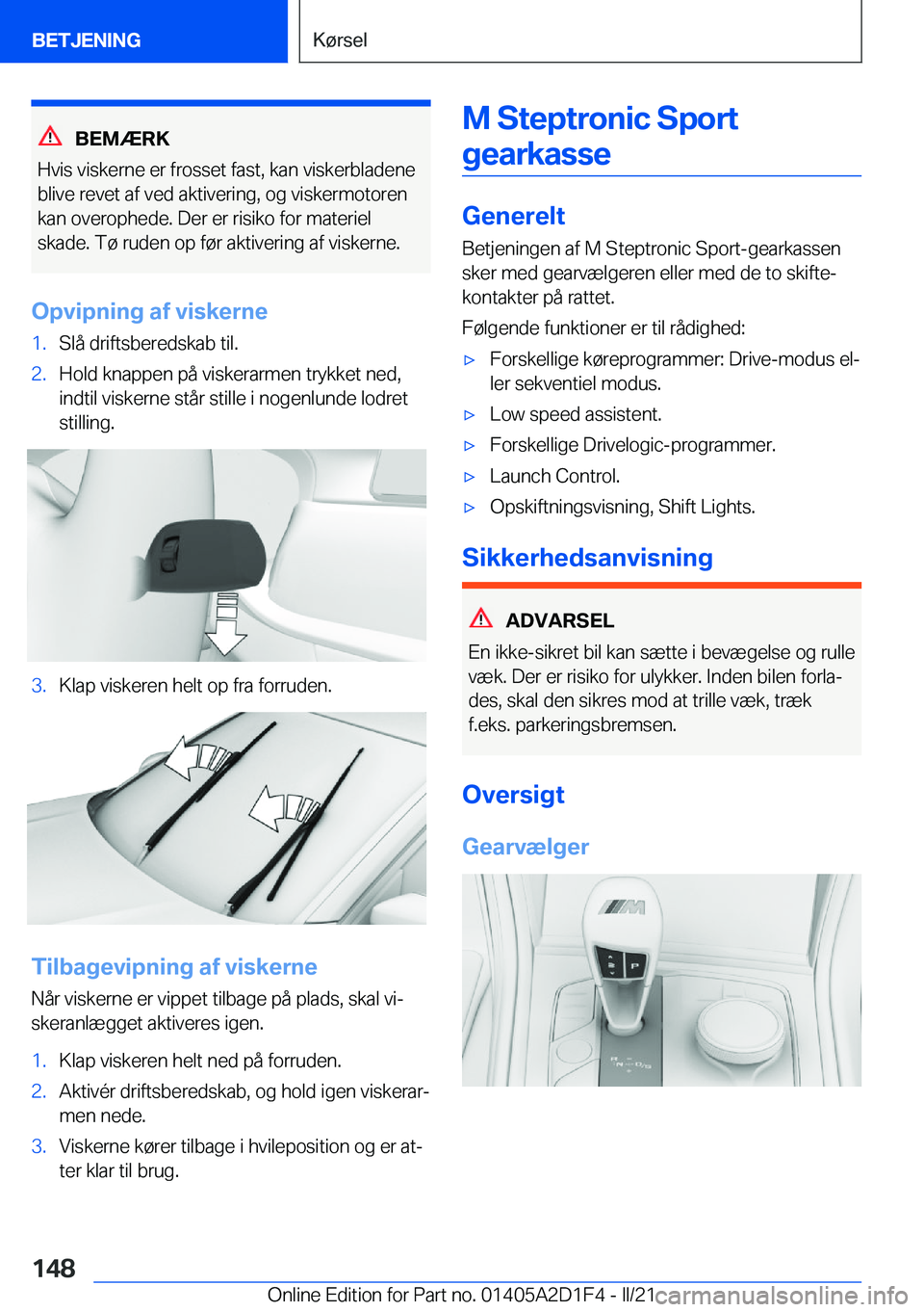 BMW X6 M 2021  InstruktionsbØger (in Danish) �B�E�M�Æ�R�K
�H�v�i�s��v�i�s�k�e�r�n�e��e�r��f�r�o�s�s�e�t��f�a�s�t�,��k�a�n��v�i�s�k�e�r�b�l�a�d�e�n�e
�b�l�i�v�e��r�e�v�e�t��a�f��v�e�d��a�k�t�i�v�e�r�i�n�g�,��o�g��v�i�s�k�e�r�m�o�t�o�