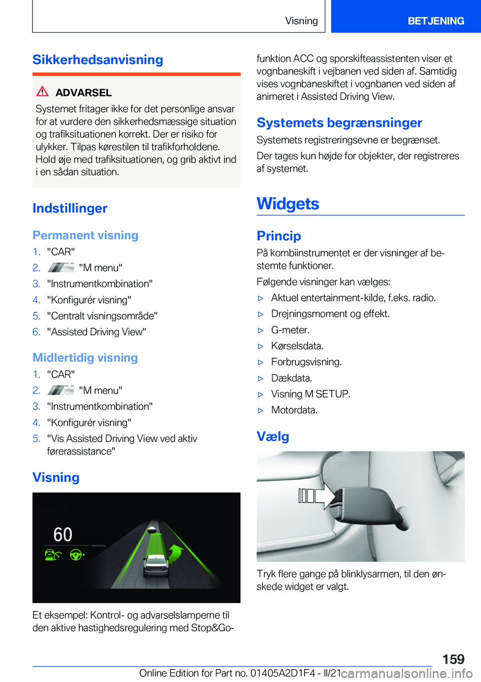 BMW X6 M 2021  InstruktionsbØger (in Danish) �S�i�k�k�e�r�h�e�d�s�a�n�v�i�s�n�i�n�g
�A�D�V�A�R�S�E�L
�S�y�s�t�e�m�e�t��f�r�i�t�a�g�e�r��i�k�k�e��f�o�r��d�e�t��p�e�r�s�o�n�l�i�g�e��a�n�s�v�a�r �f�o�r��a�t��v�u�r�d�e�r�e��d�e�n��s�i�k�k�